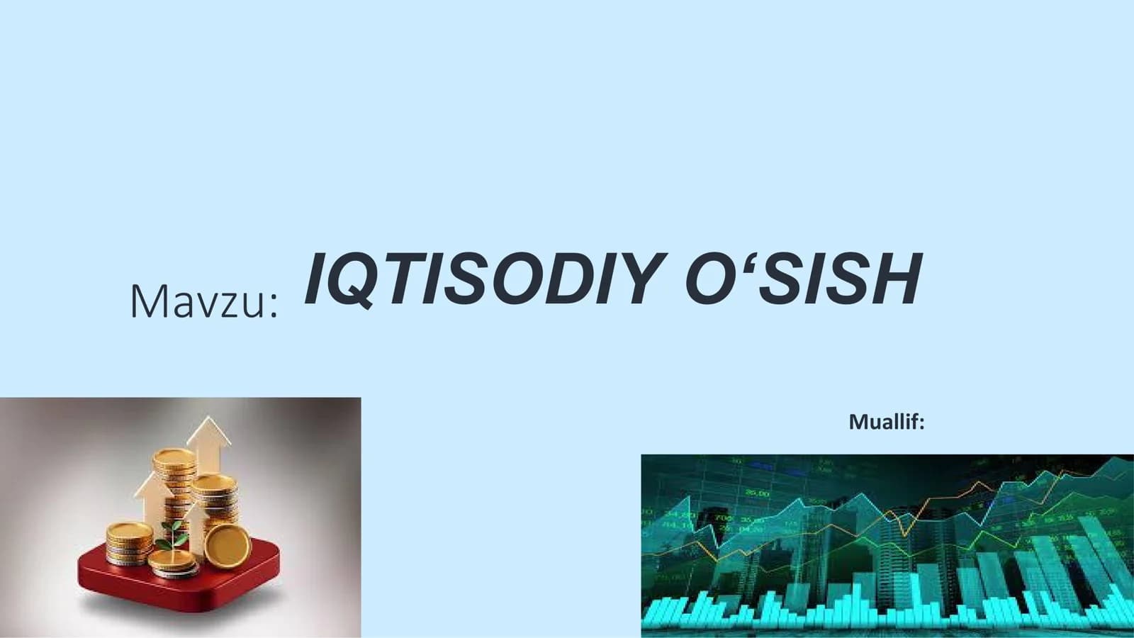 IQTISODIY O‘SISH
