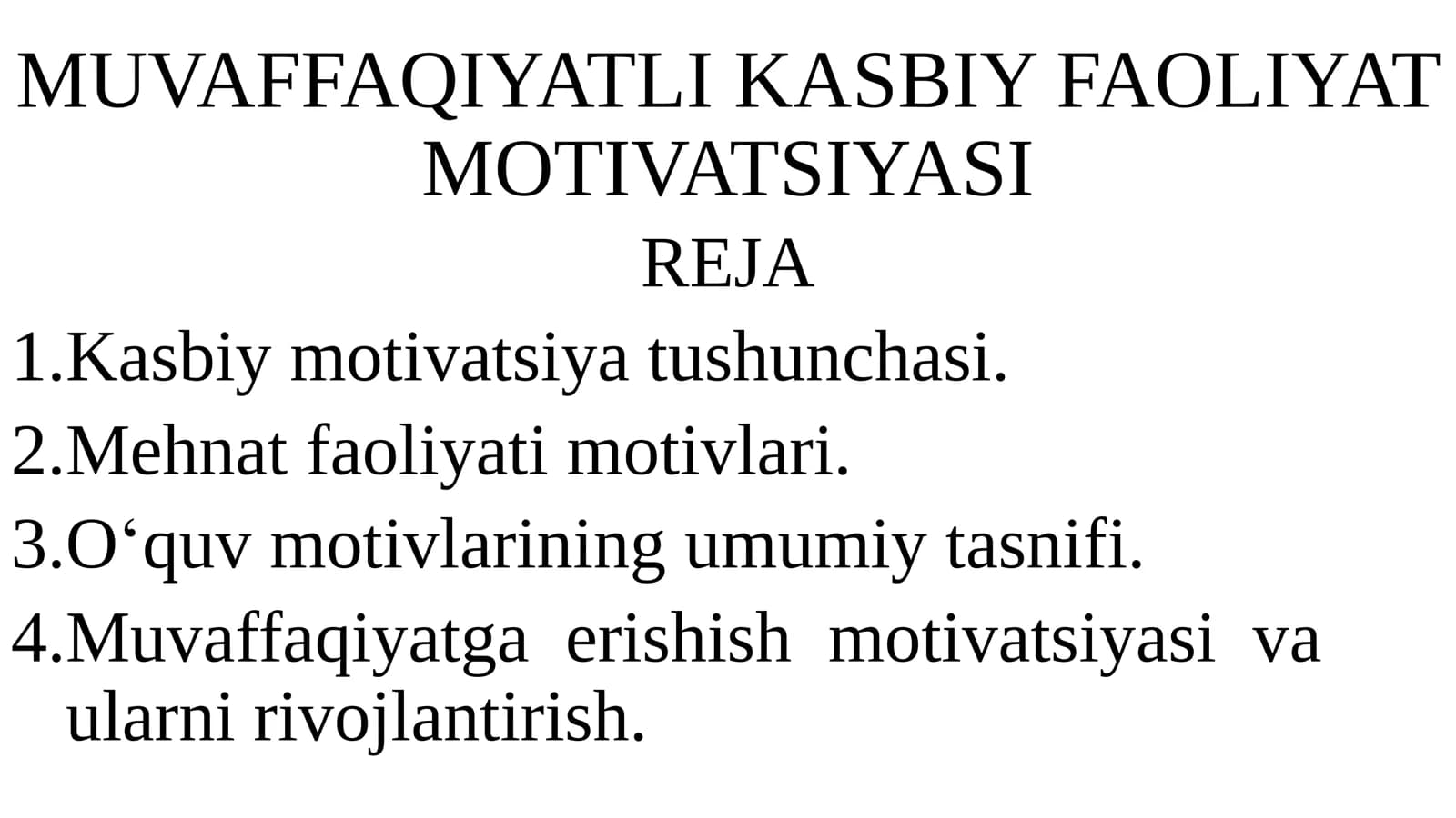 MUVAFFAQIYATLI KASBIY FAOLIYAT