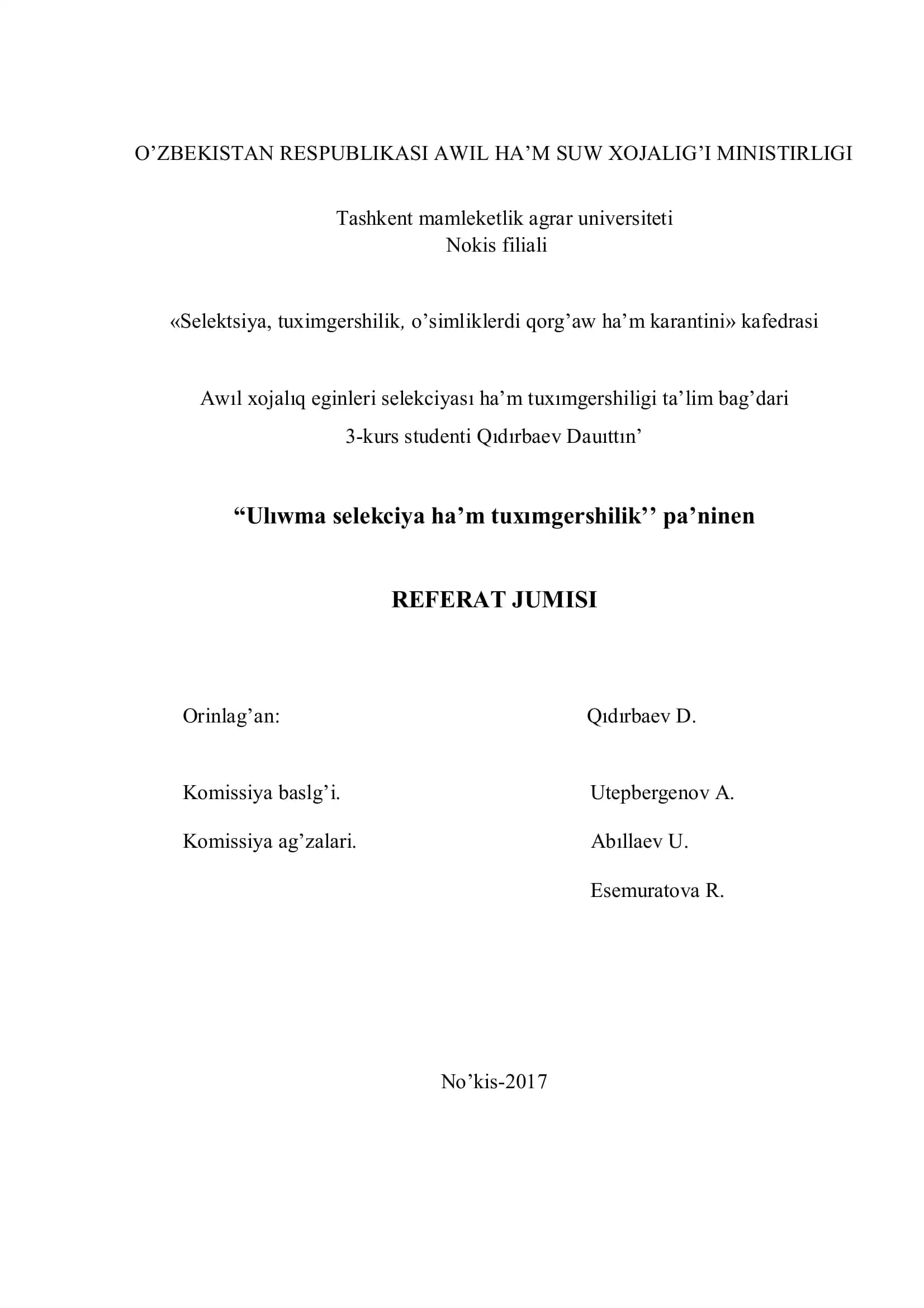 Selektsiya, tuximgershilik, o’simliklerdi qorg’aw ha’m karantini kafedrasi
