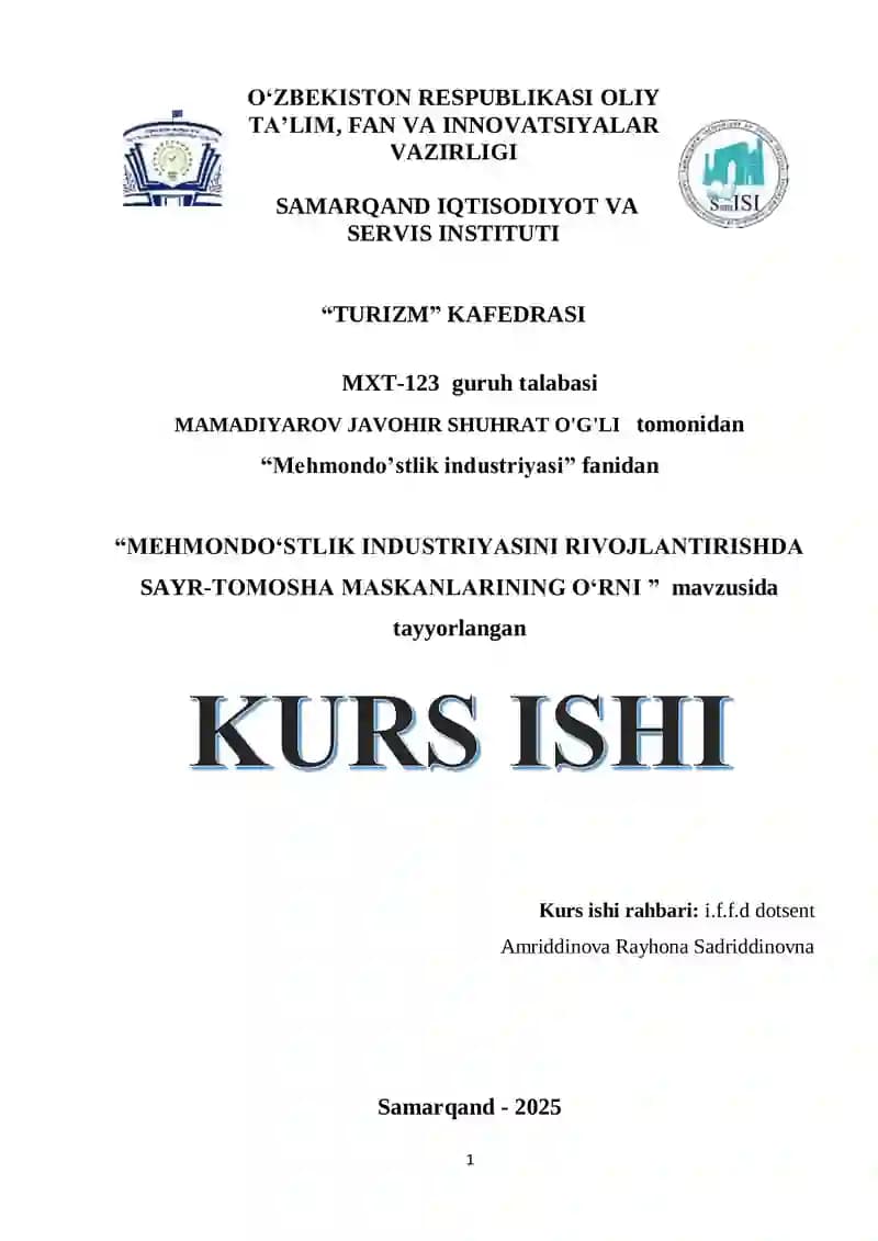 MEHMONDO‘STLIK INDUSTRIYASINI RIVOJLANTIRISHDA SAYR-TOMOSHA MASKANLARINING O‘RNI