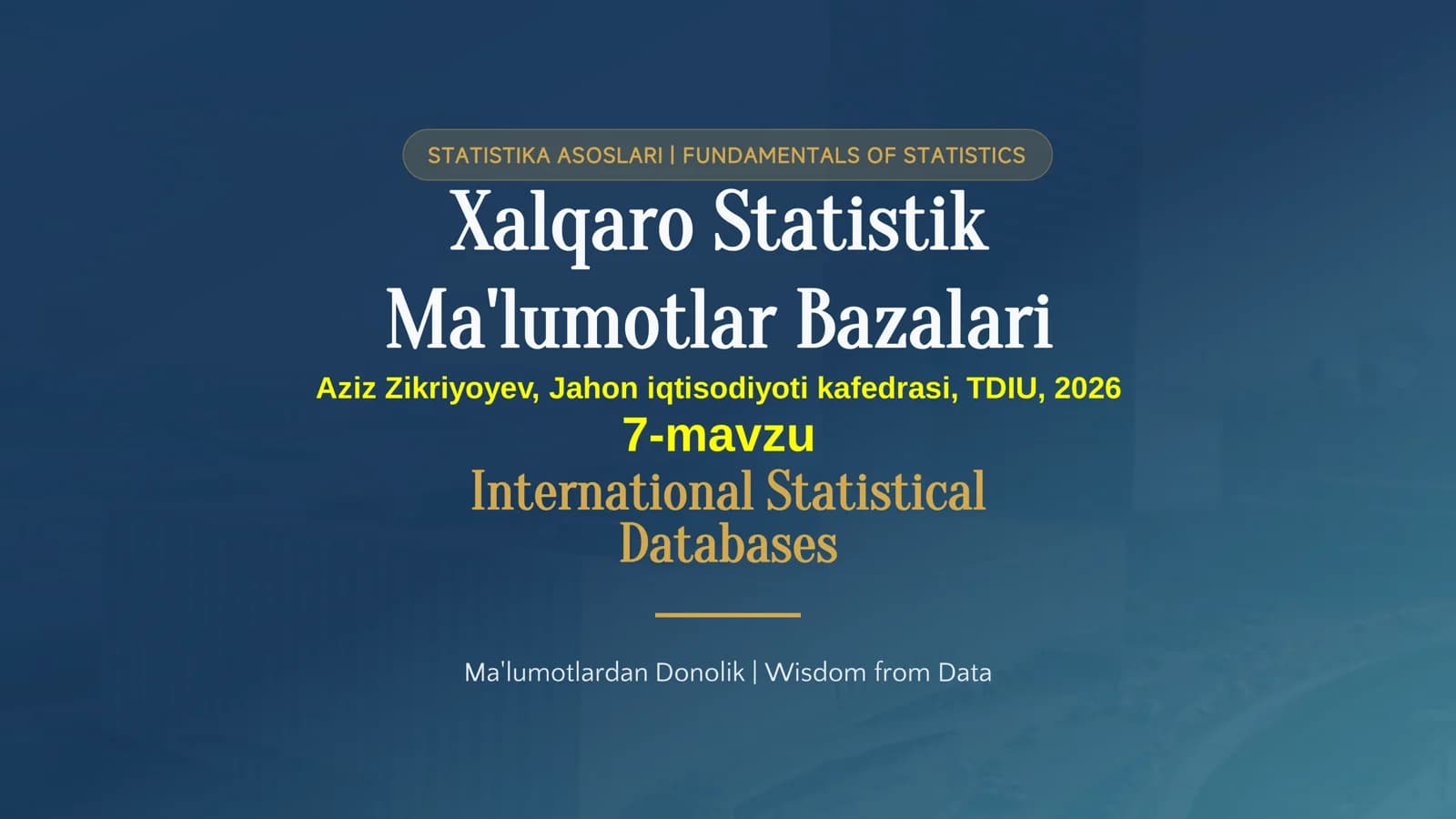 STATISTIKA ASOSLARI | FUNDAMENTALS OF STATISTICS