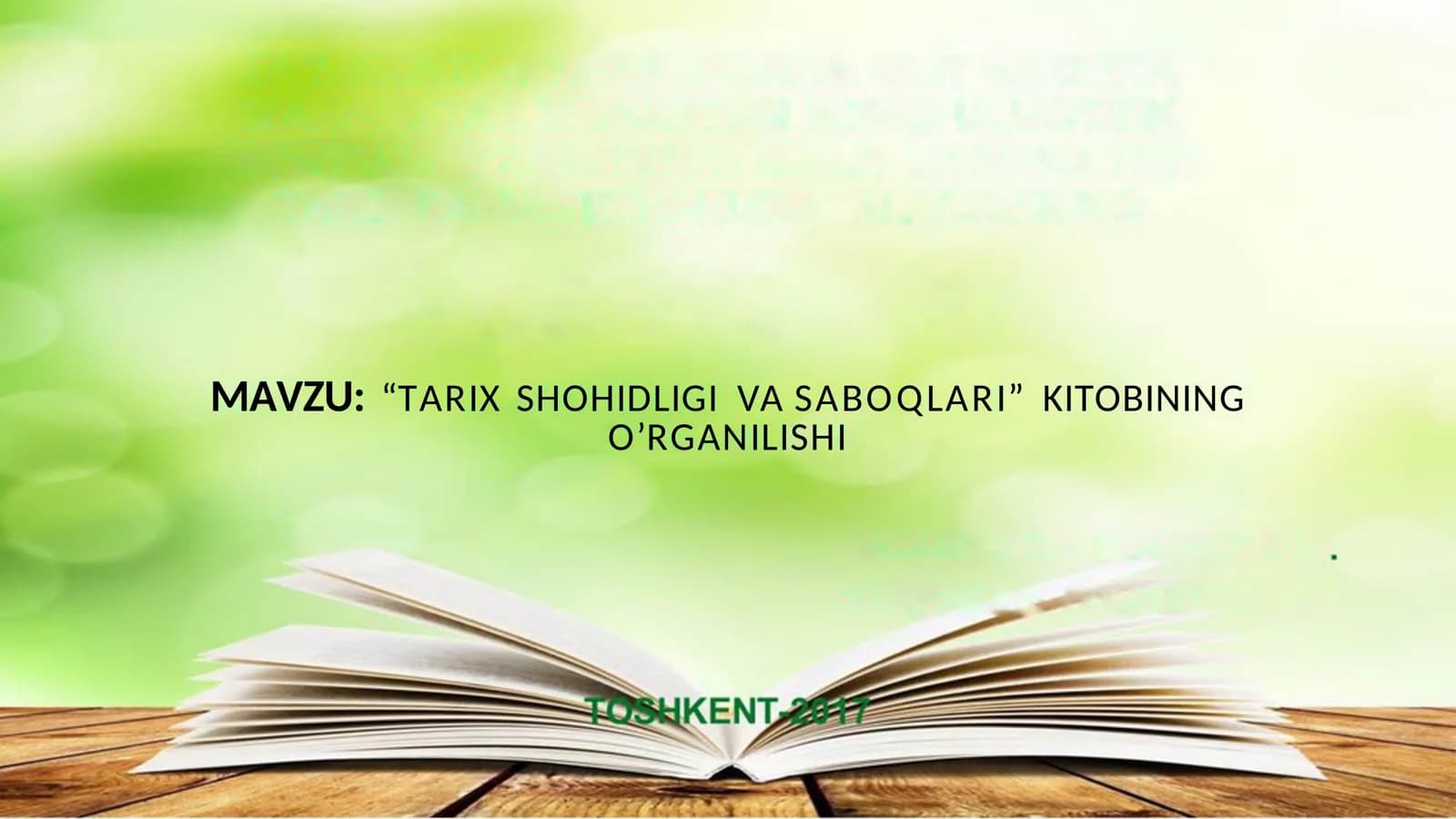 “TARIX SHOHIDLIGI VA SABOQLARI” KITOBINING O’RGANILISHI