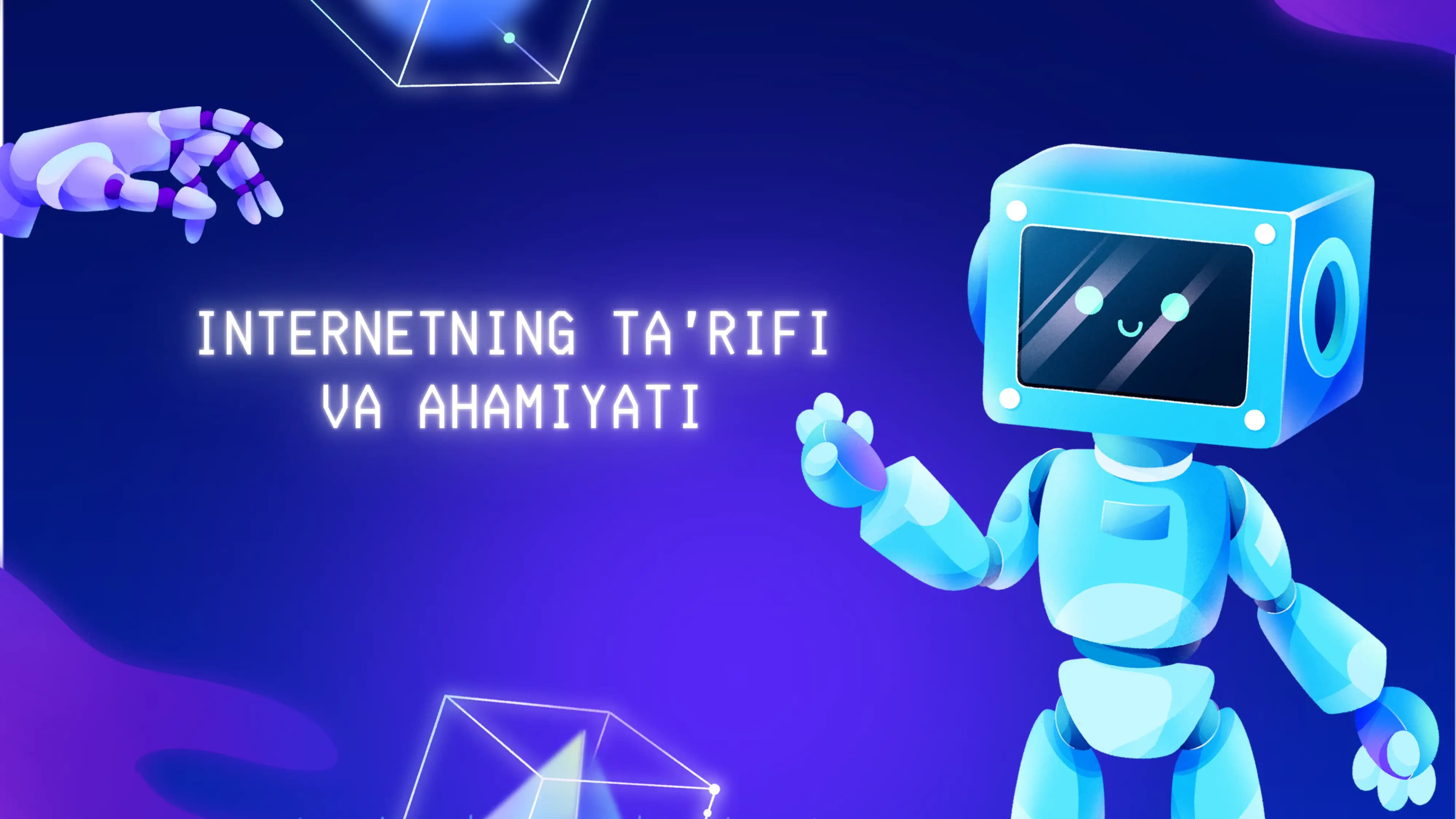 INTERNETNING TA'RIFI VA AHAMIYATI