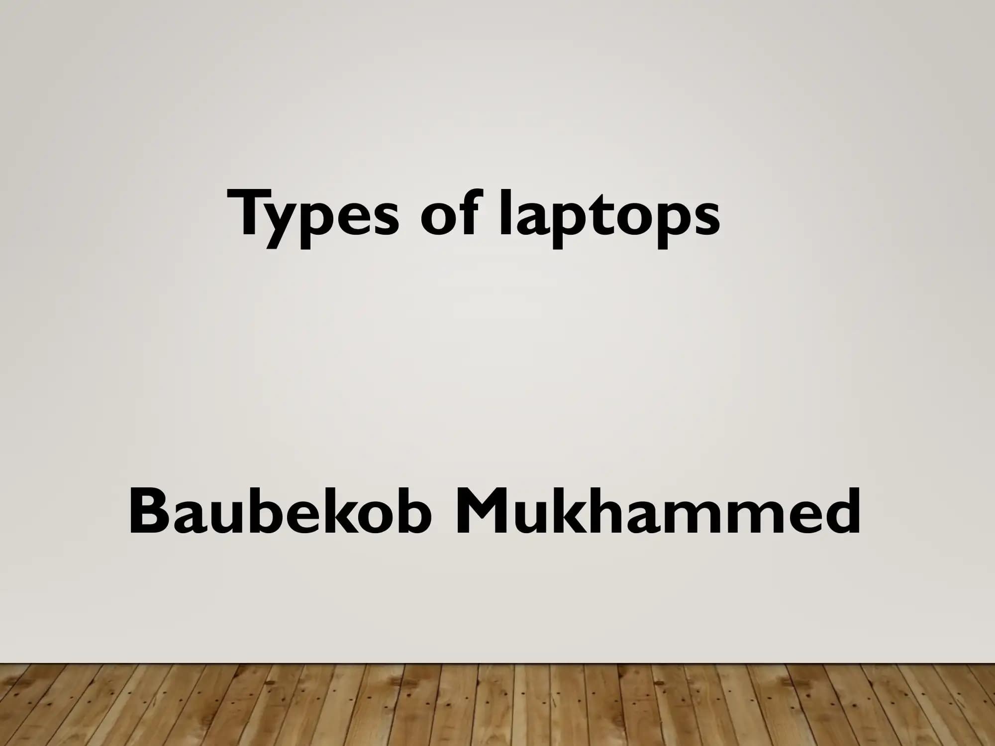 Types of laptops