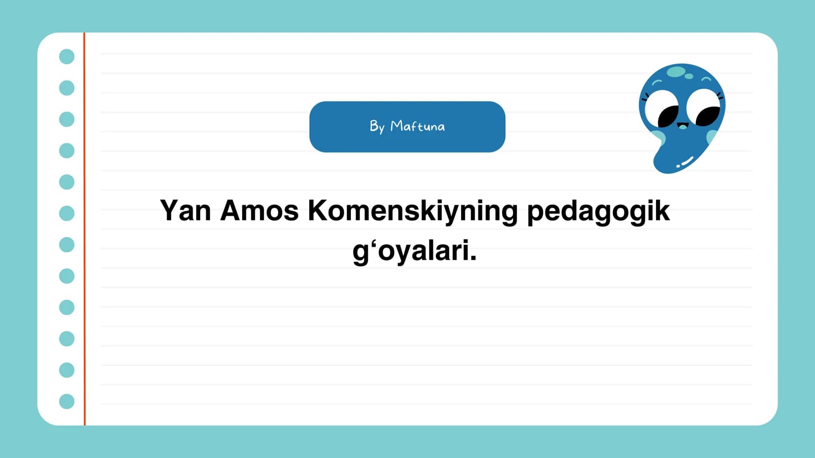 Yan Amos Komenskiyning pedagogik g‘oyalari