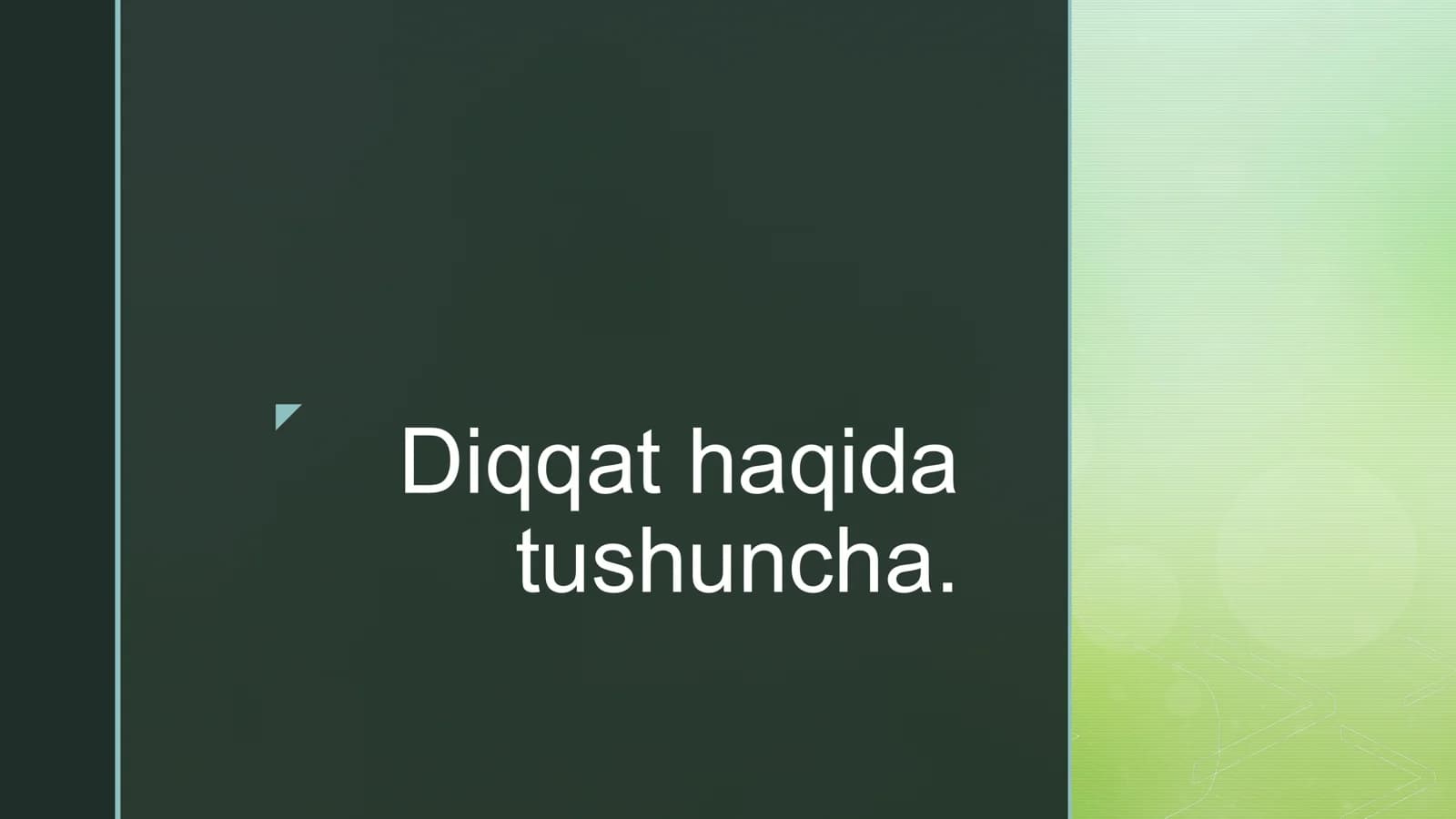 Diqqat haqida tushuncha