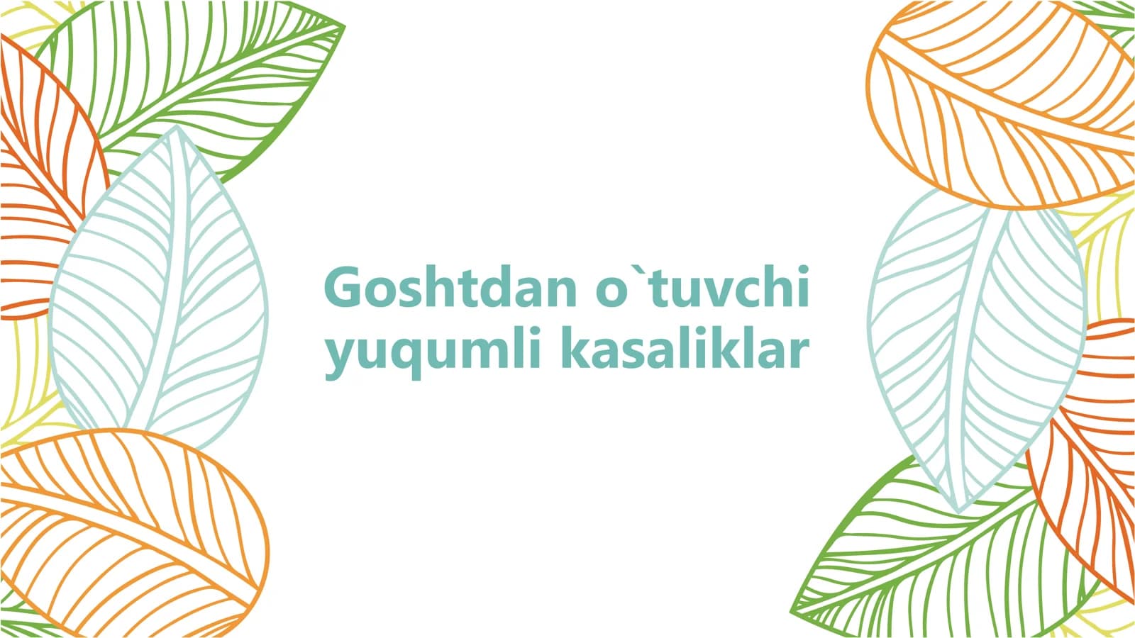 Goshtdan o`tuvchi yuqumli kasaliklar