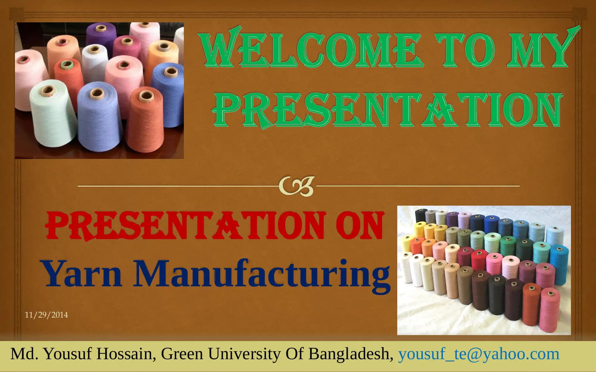 Yarn Manufacturing Presentation