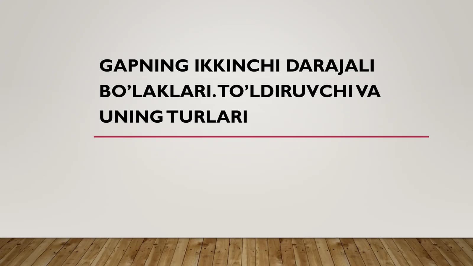 GAPNING IKKINCHI DARAJALI BO’LAKLARI