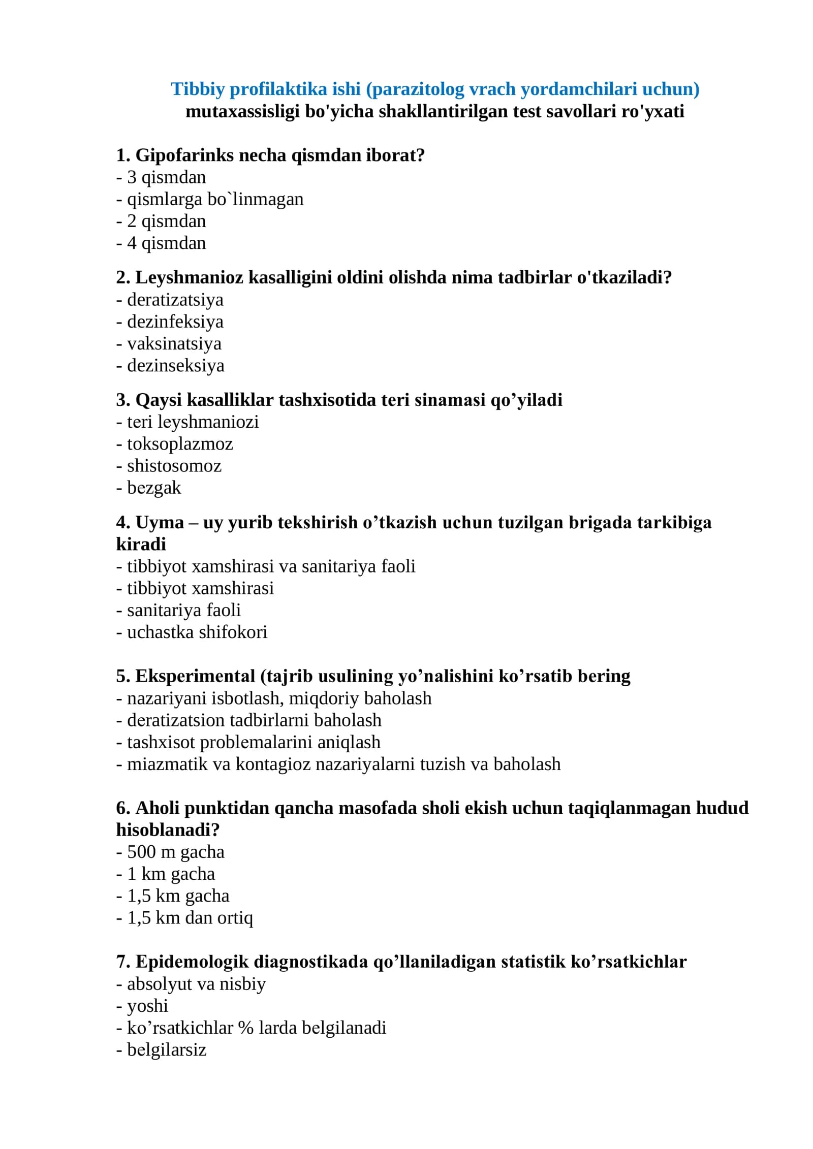 Tibbiy profilaktika ishi (parazitolog vrach yordamchilari uchun) mutaxassisligi bo'yicha shakllantirilgan test savollari ro'yxati