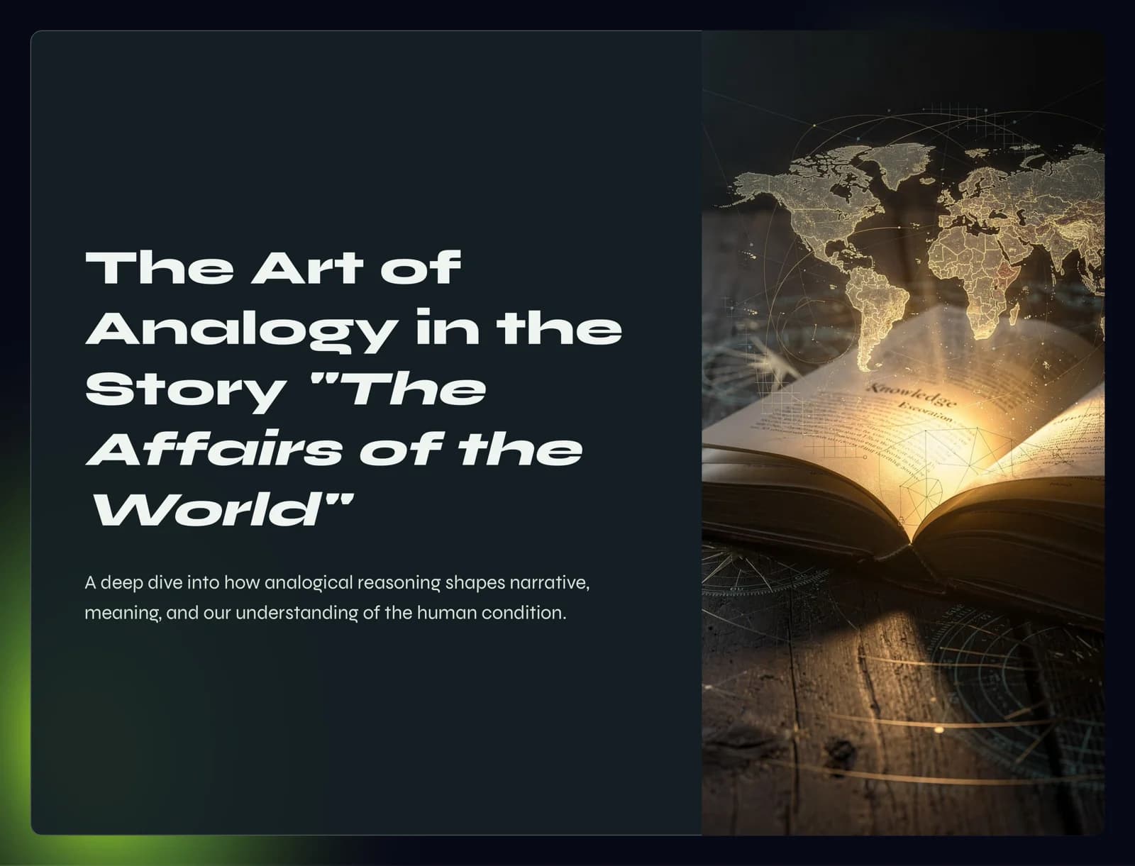 The Affairs of the World: A Case Study in Analogical Reasoning