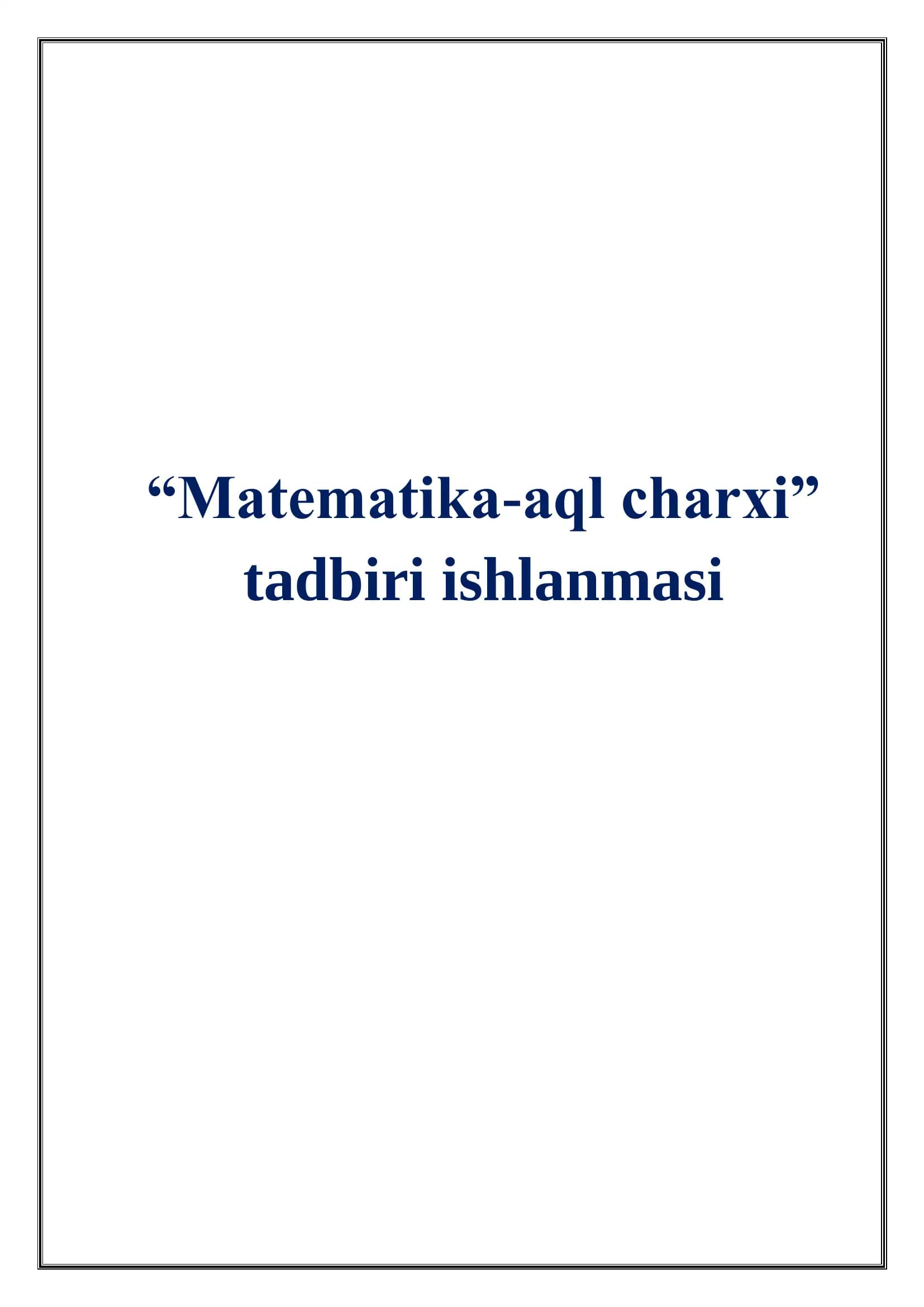 “Matematika-aql charxi” nomli tadbir