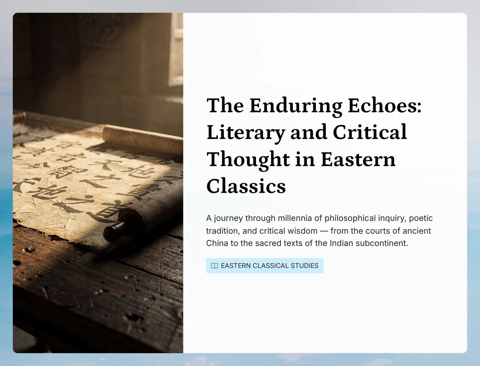 The Enduring Echoes: Literary and Critical Thought in Eastern Classics