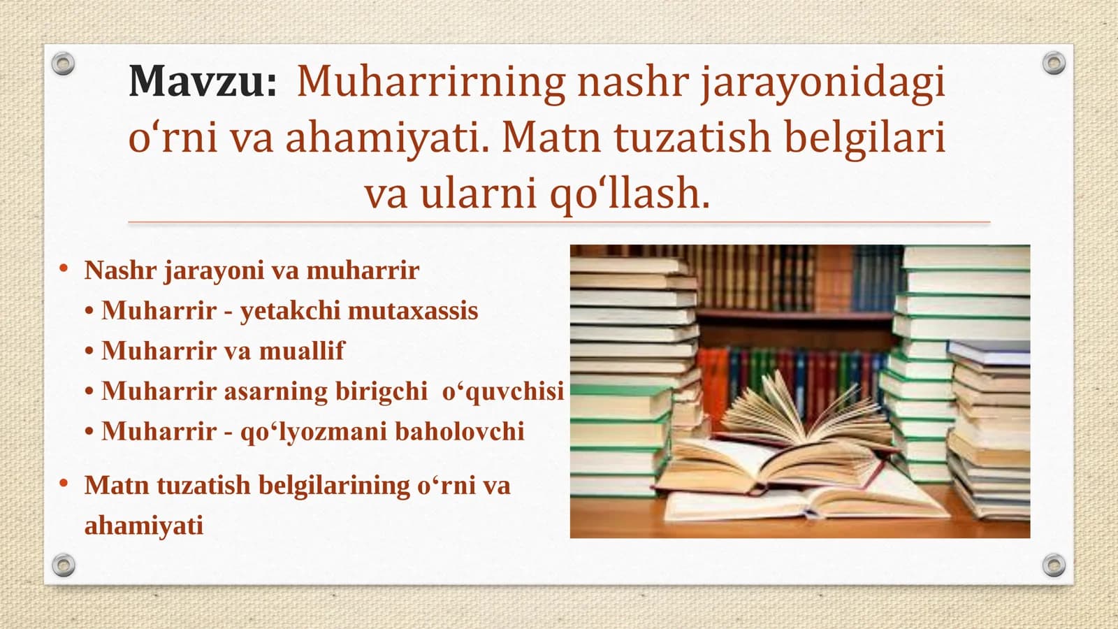 Muharrirning nashr jarayonidagi o ‘rni va ahamiyati . Matn tuzatish belgilari va ularni qo‘llash