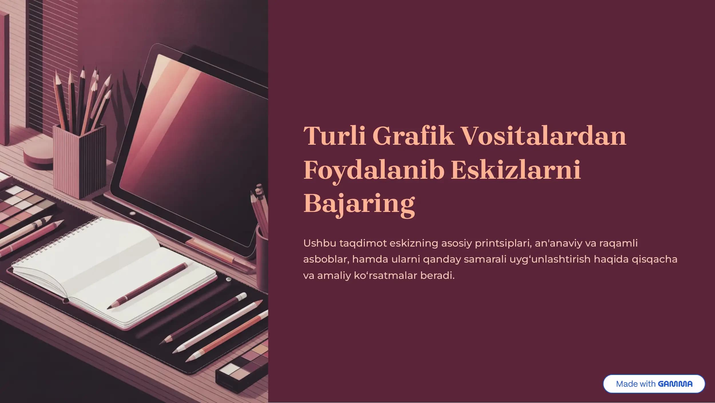 Turli Grafik Vositalardan Foydalanib Eskizlarni Bajaring
