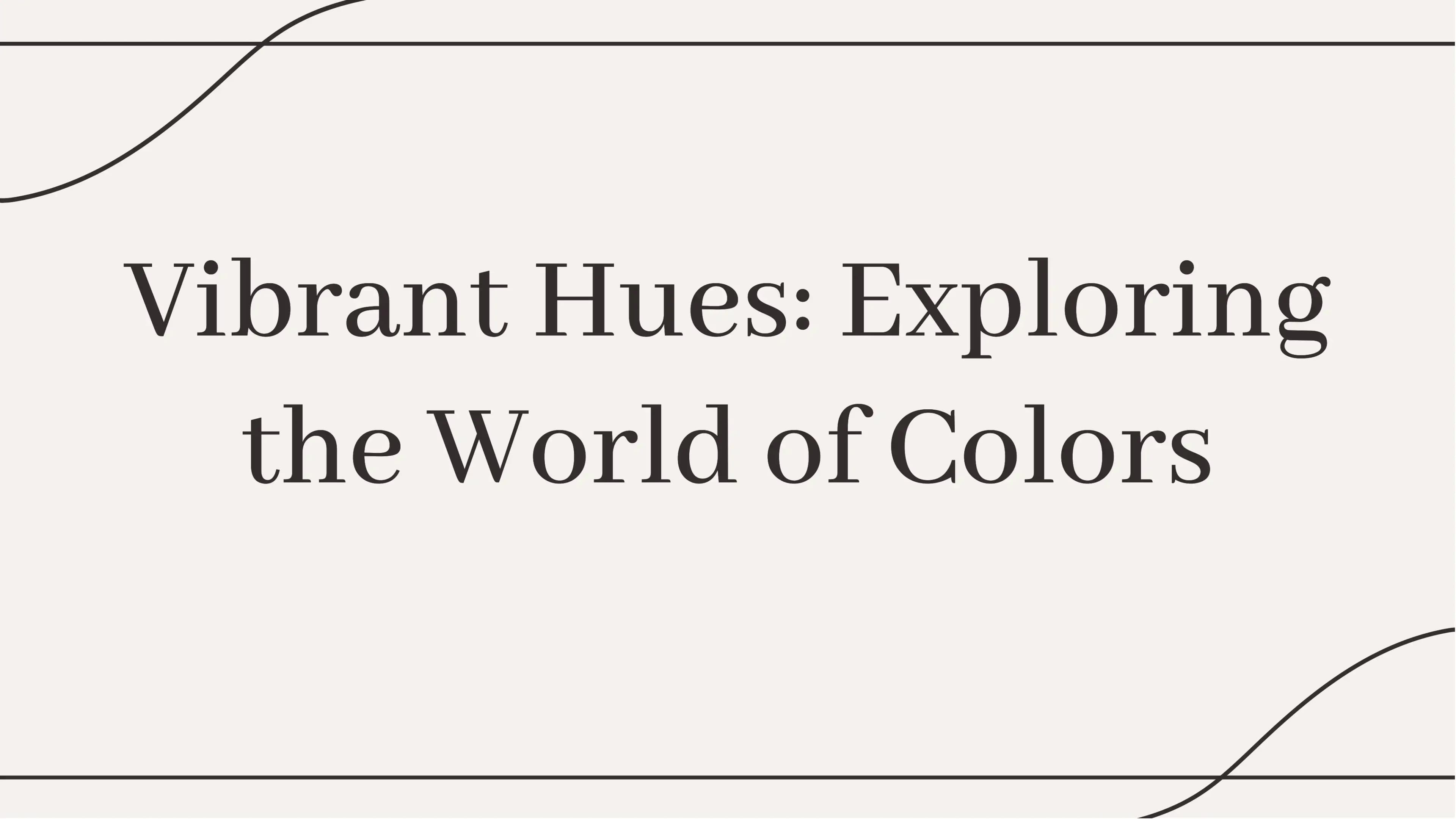 The Psychology of Color