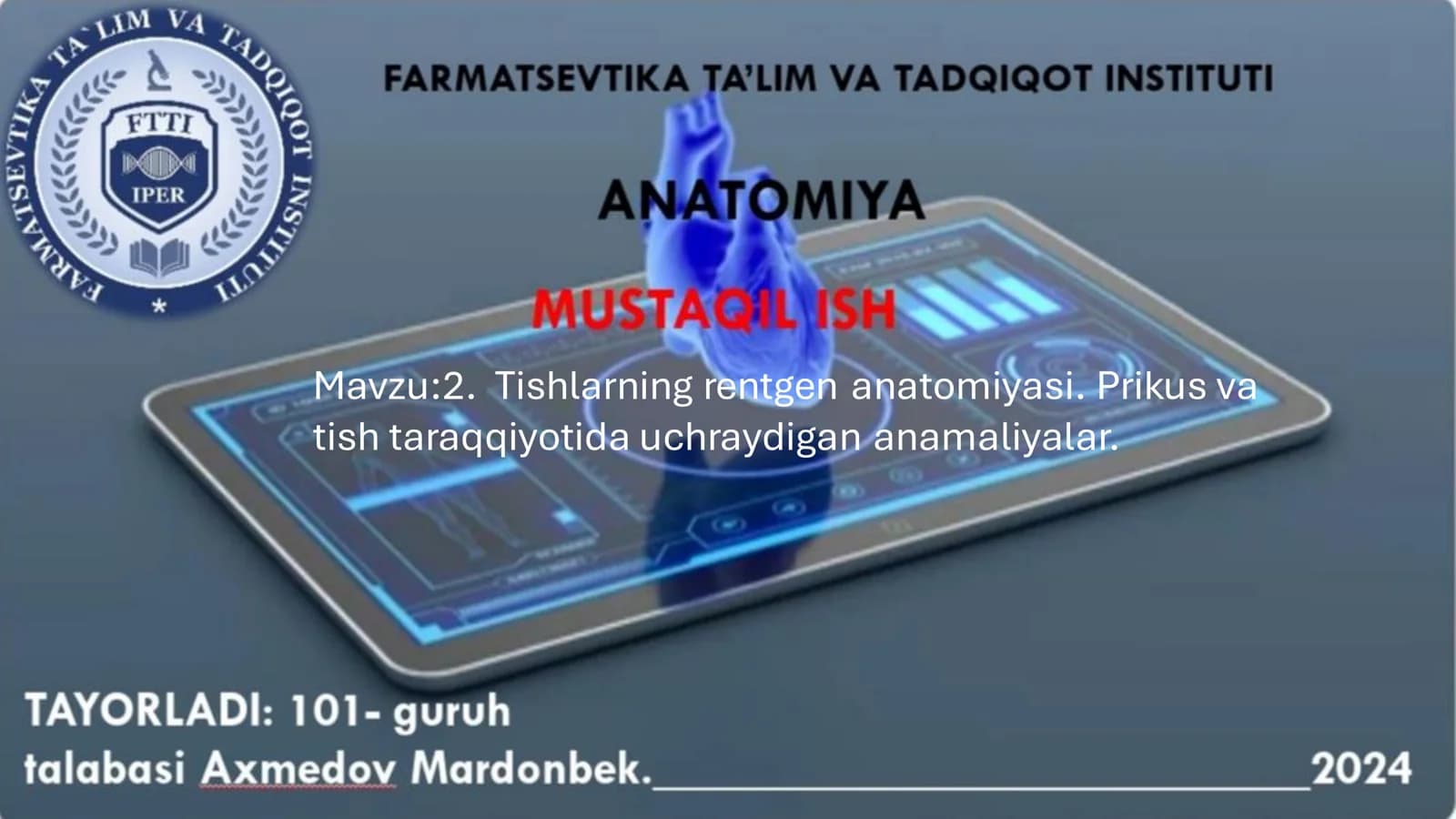 Tishlarning rentgen anatomiyasi