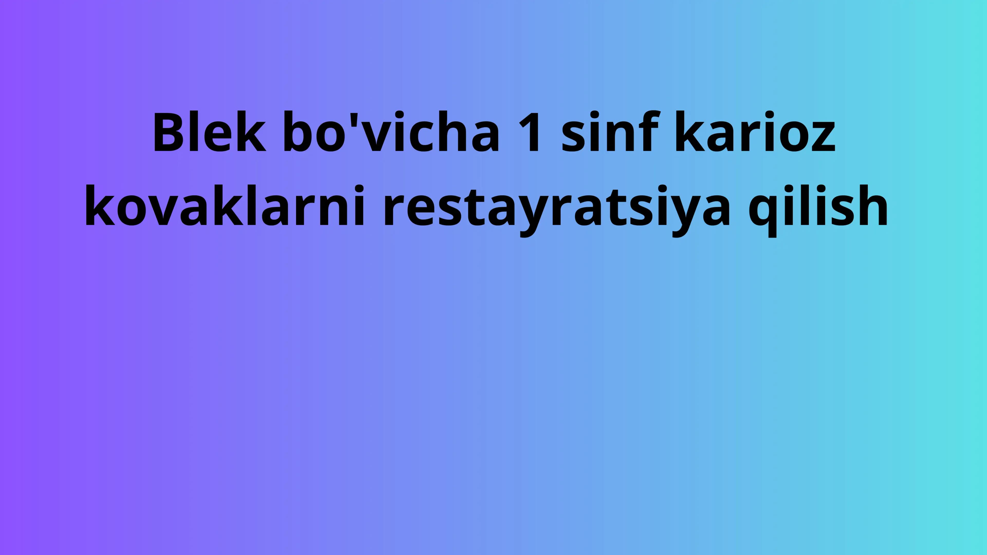 Karives kovaklarni charxlashning asosiy maqsadi