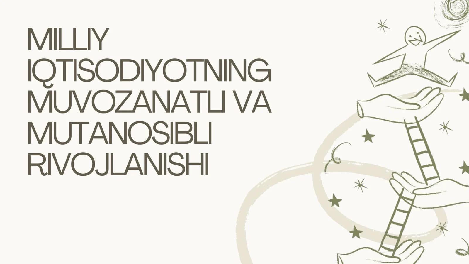 MILLIY IQTISODIYOTNING MUVOZANATLI VA MUTANOSIBLI RIVOJLANISHI