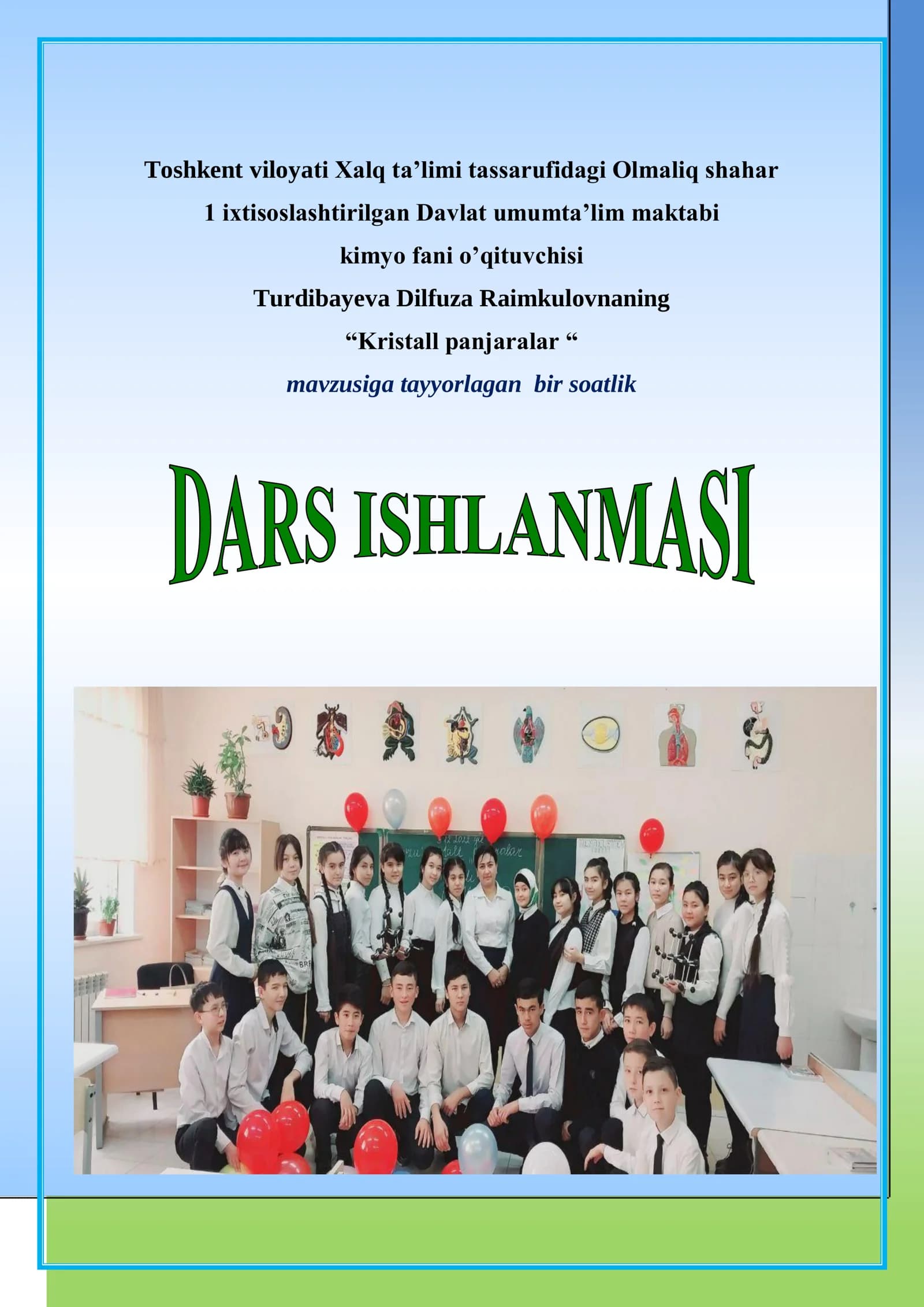 8-sinf Kimyo fanidan Kristall panjaralar mavzusida dars ishlanma