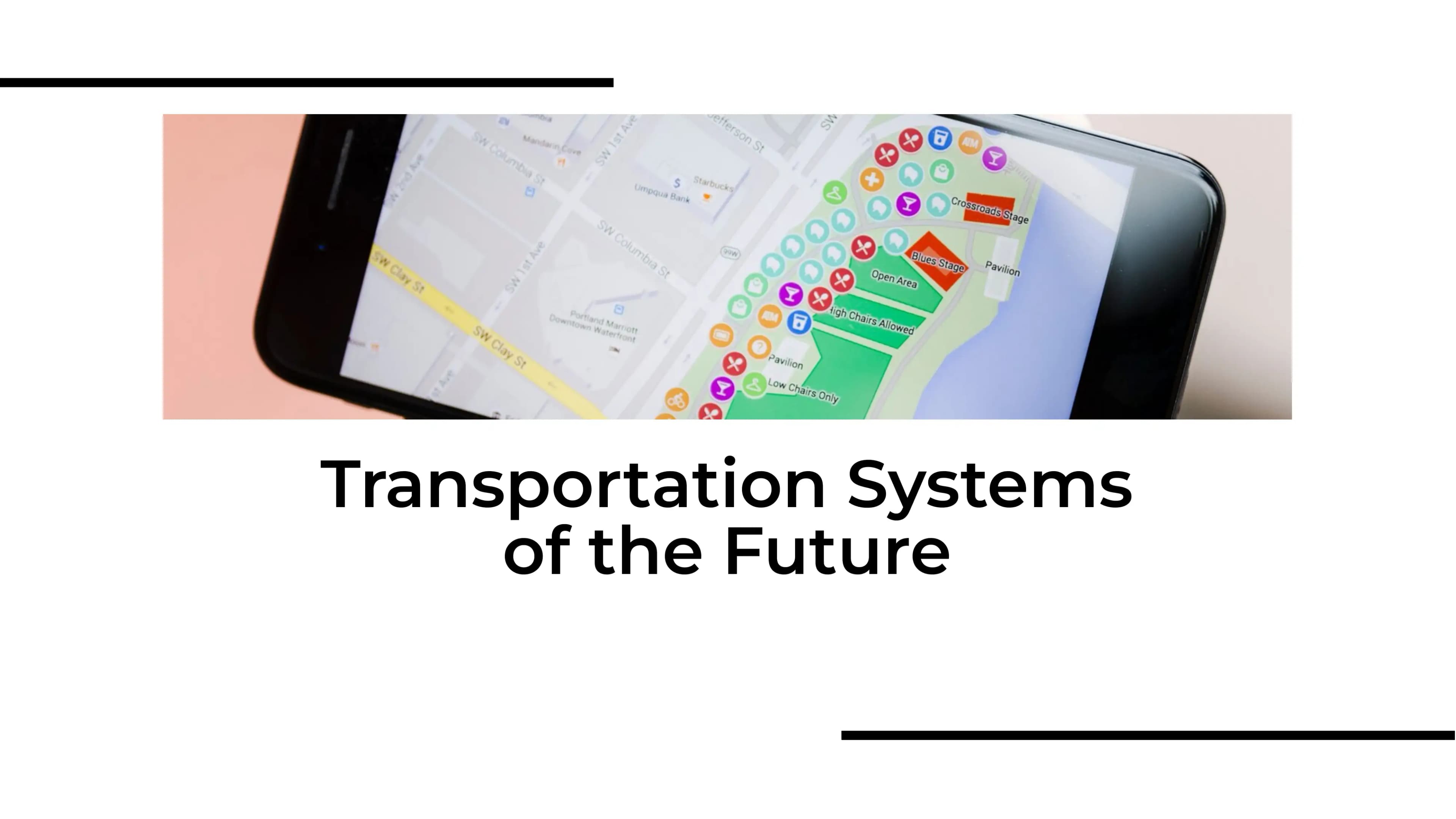 Transportation Systems of the Future