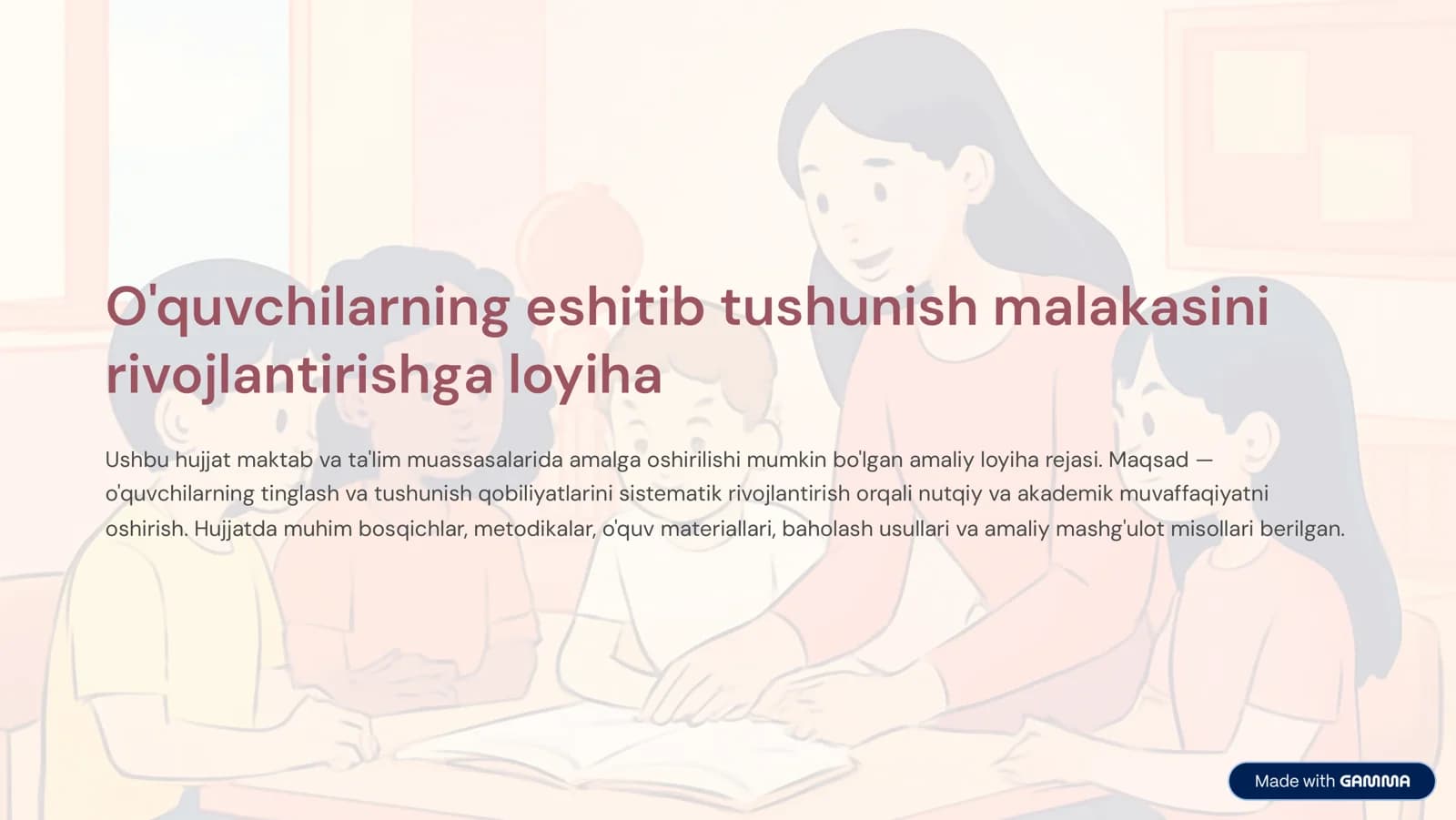 O'quvchilarning eshitib tushunish malakasini rivojlantirishga loyiha