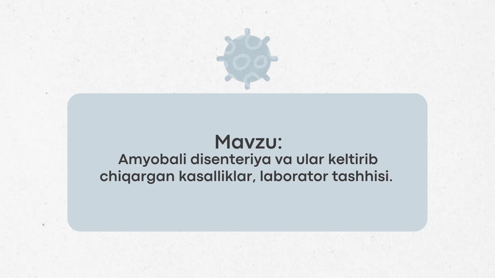 Amyobali disenteriya va ular keltirib chiqargan kasalliklar, laborator tashhisi