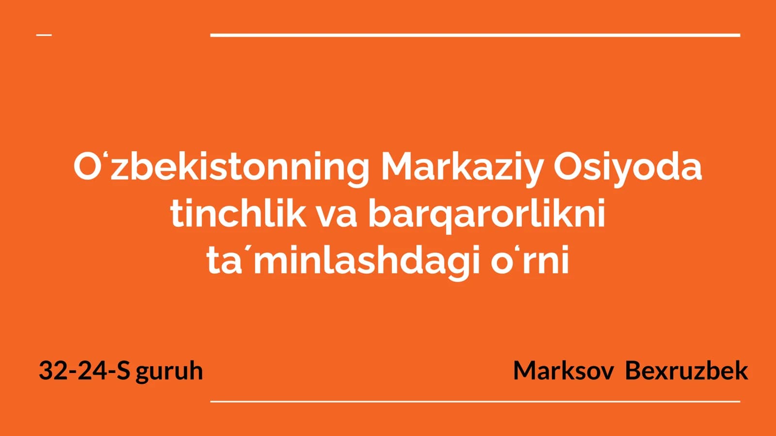Oʻzbekistonning Markaziy Osiyoda tinchlik va barqarorlikni taʼminlashdagi oʻrni