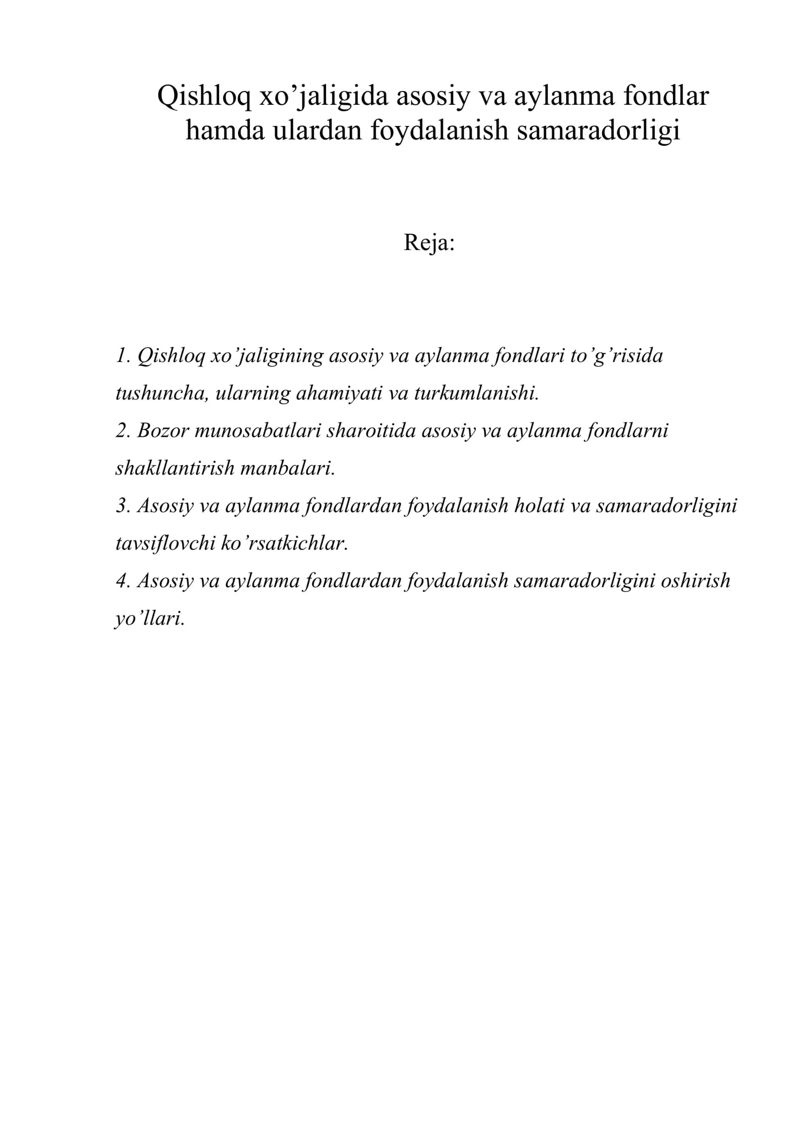 Qishloq xo’jaligida asosiy va aylanma fondlar hamda ulardan foydalanish samaradorligi