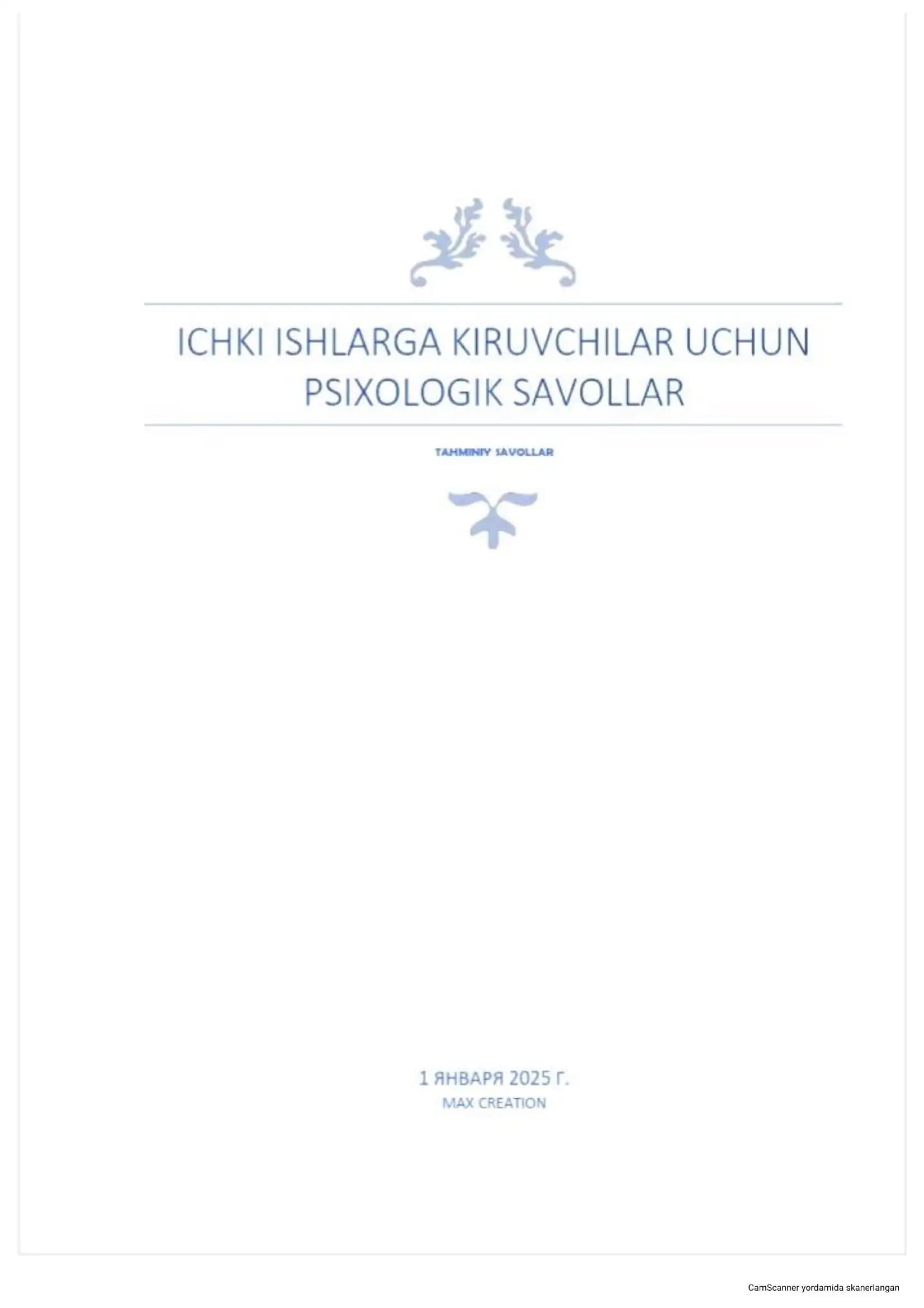 Ichki ishlarga kiruvchilar uchun psixalogik savollar