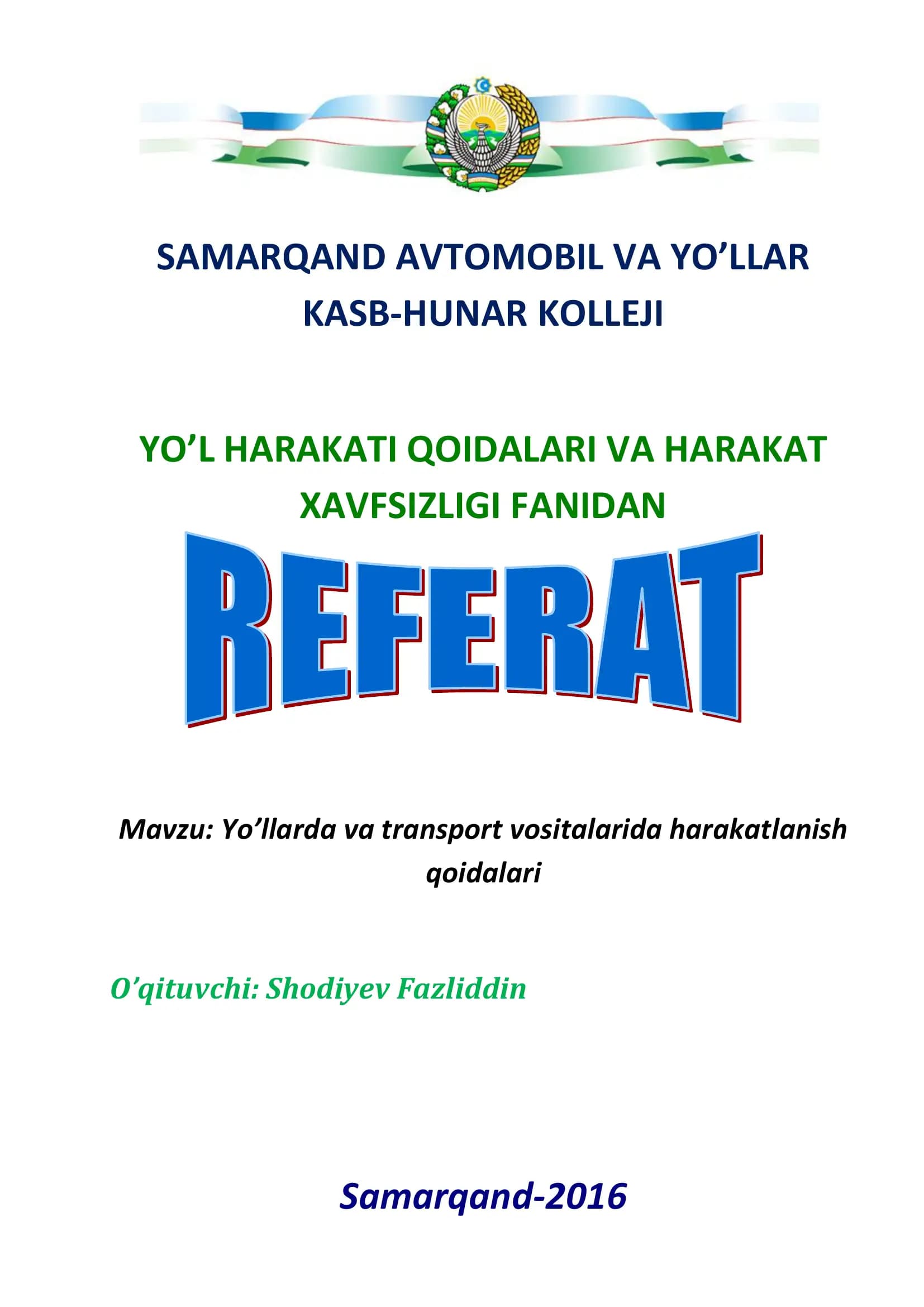 Yo’l Harakati Xavfsizligi Qoidalari