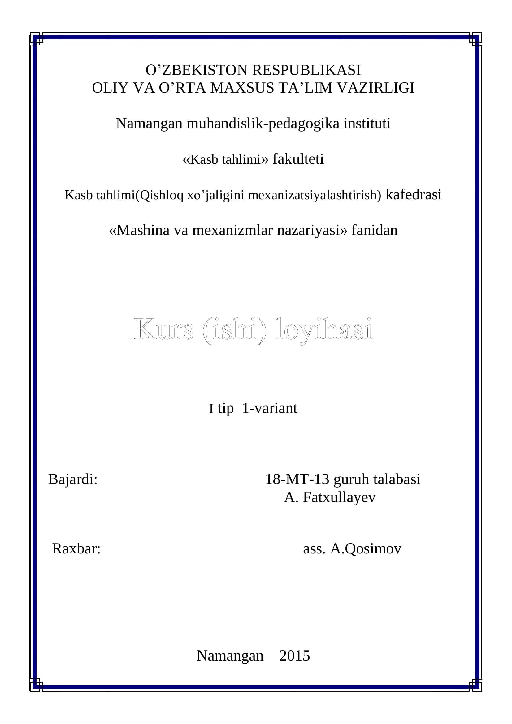 Mashina va mexanizmlar nazariyasini bajarish