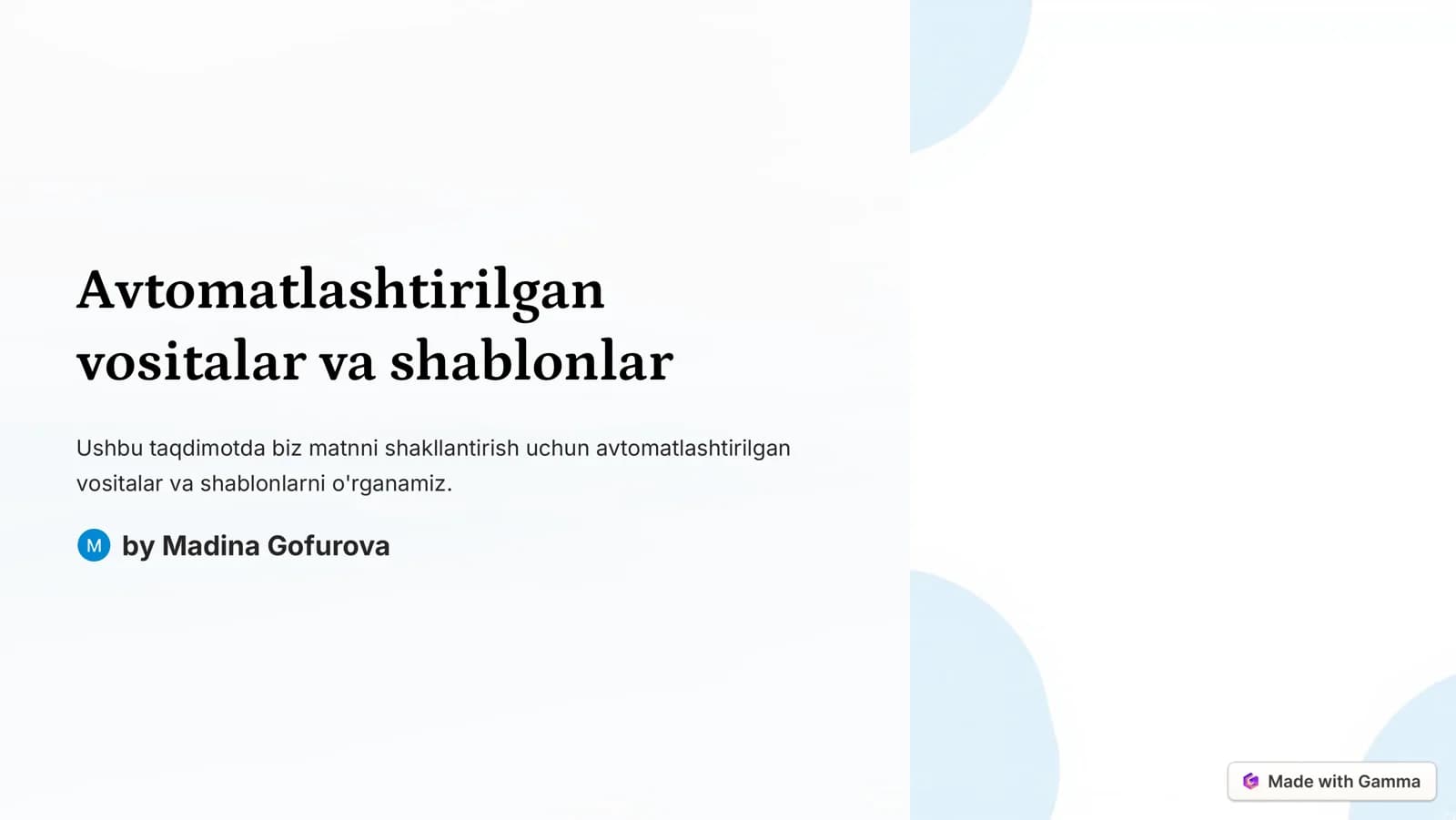Avtomatlashtirilgan vositalar va shablonlar