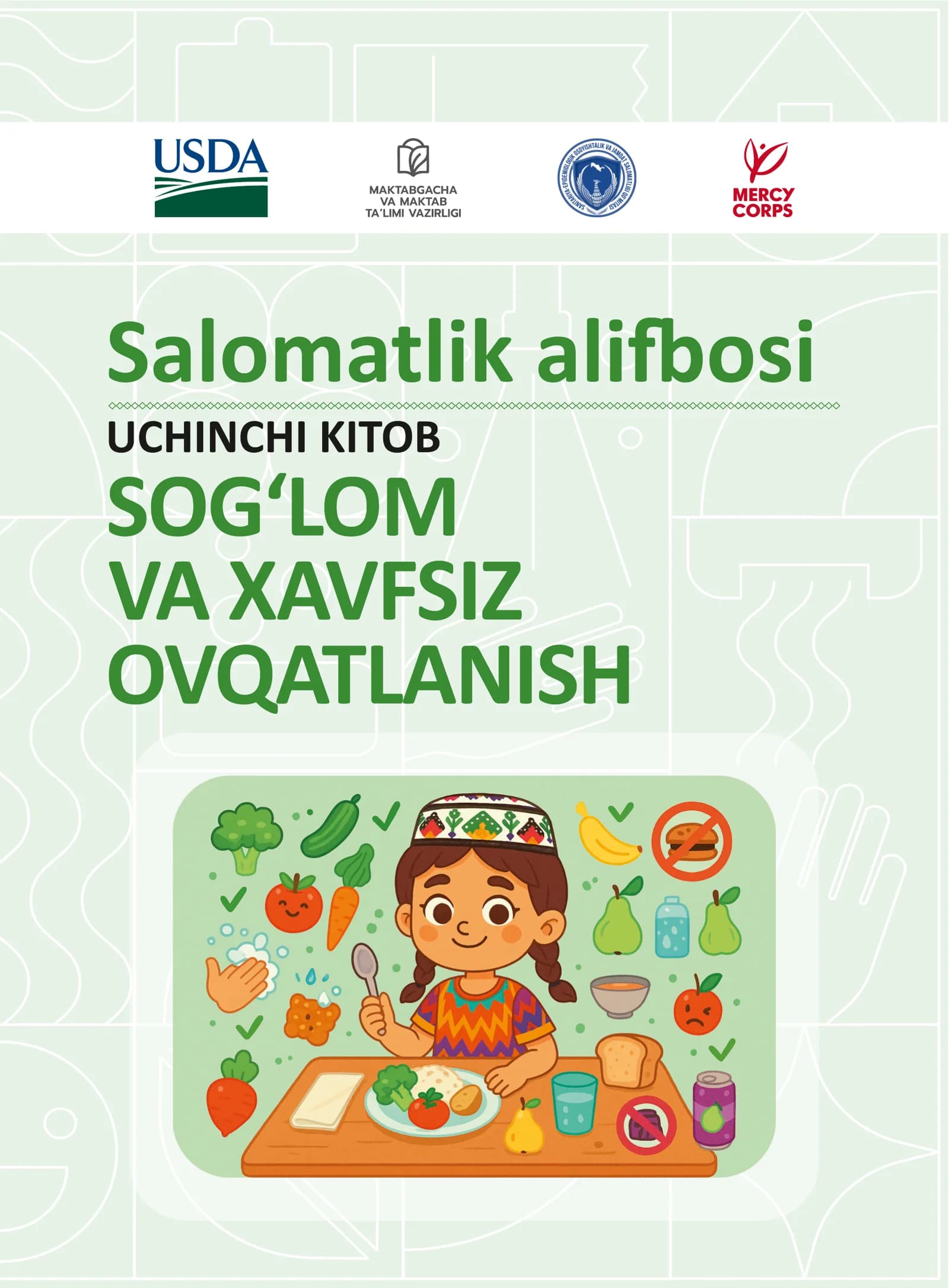 Sog‘lom va xavfsiz ovqatlanish