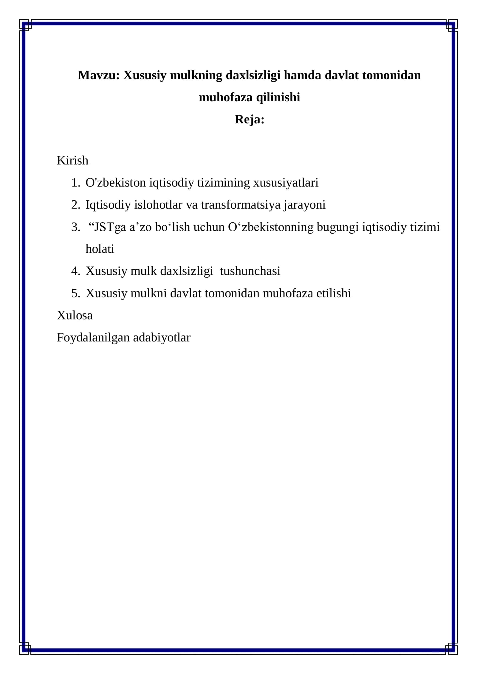 Xususiy mulkning daxlsizligi hamda davlat tomonidan muhofaza qilinishi