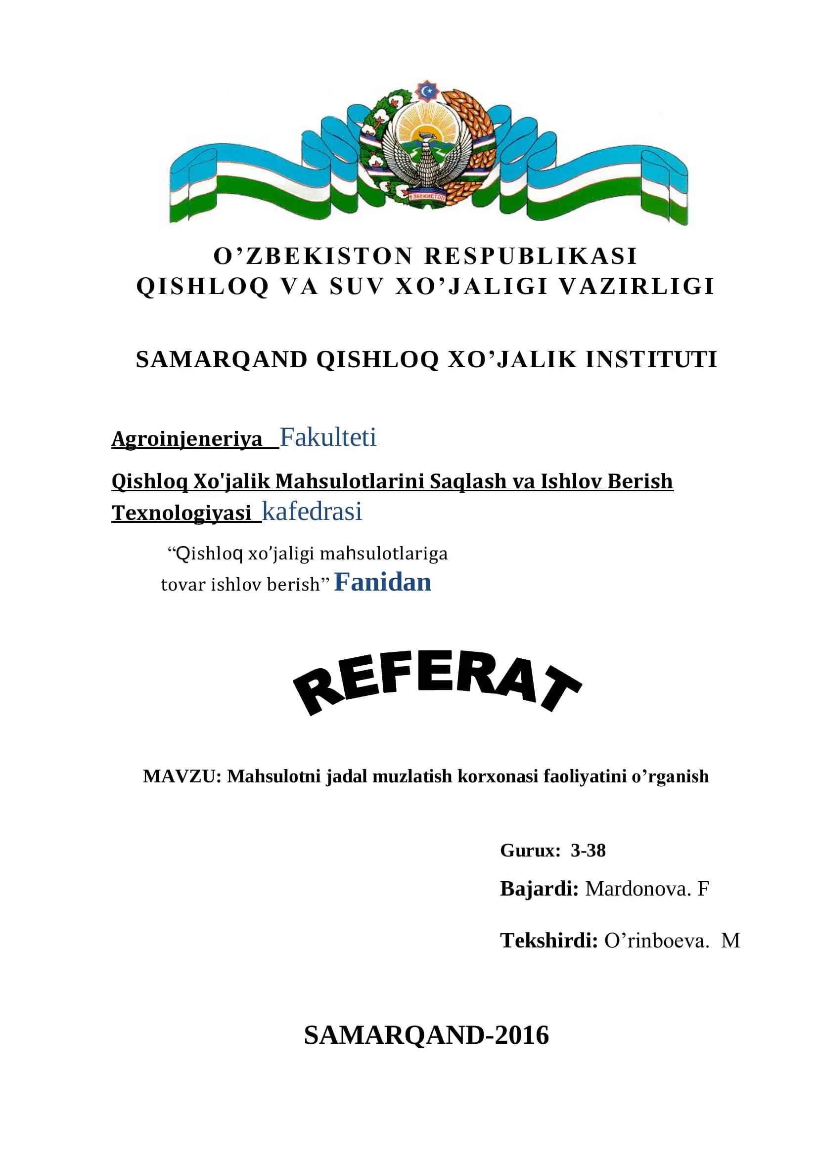 Mahsulotni jadal muzlatish korxonasi faoliyatini o’rganish