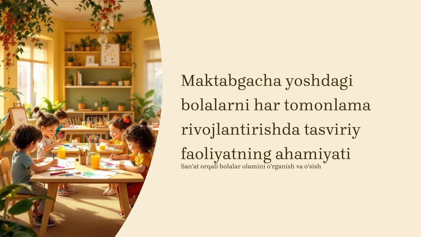 Tasviriy faoliyat va uni rivojlantirish usullari