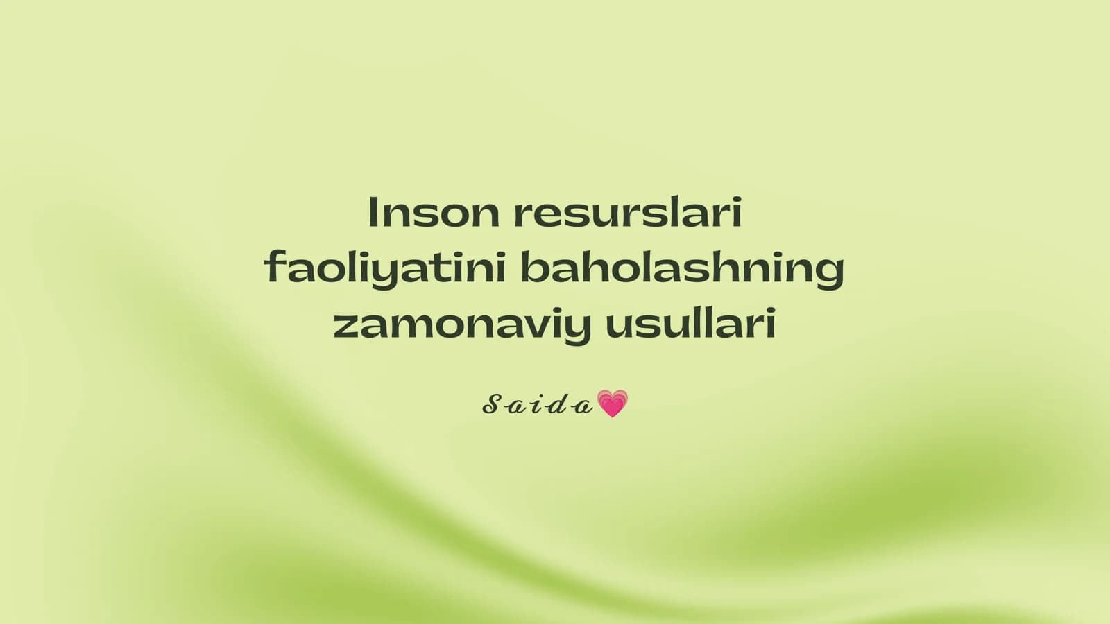 Inson resurslari faoliyatini baholashning zamonaviy usullari