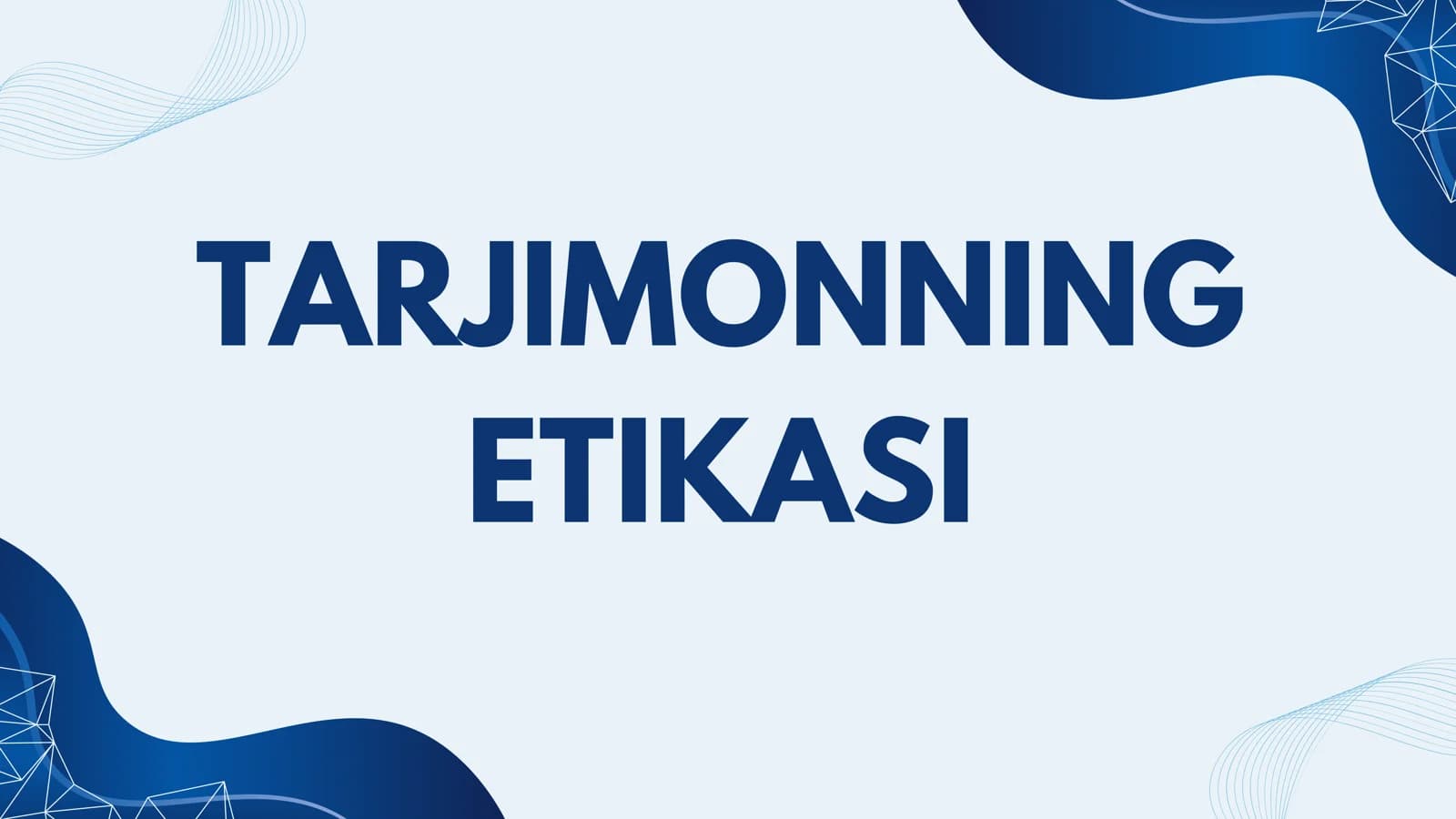 TARJIMON ETIKASI