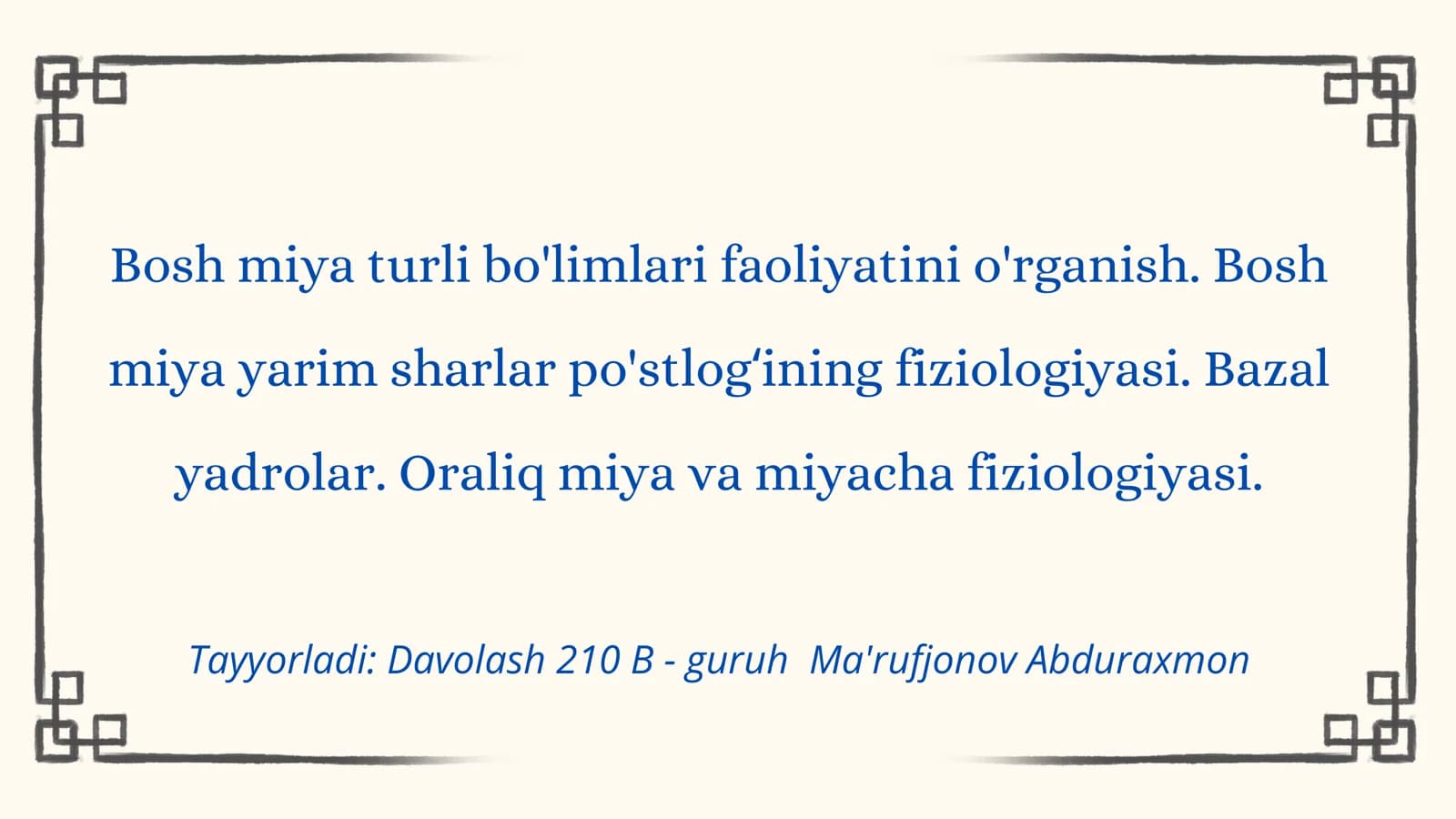 Bosh miya turli bo'limlari faoliyatini o'rganish. Boshmiya yarim sharlar po'stlogʻining fiziologiyas