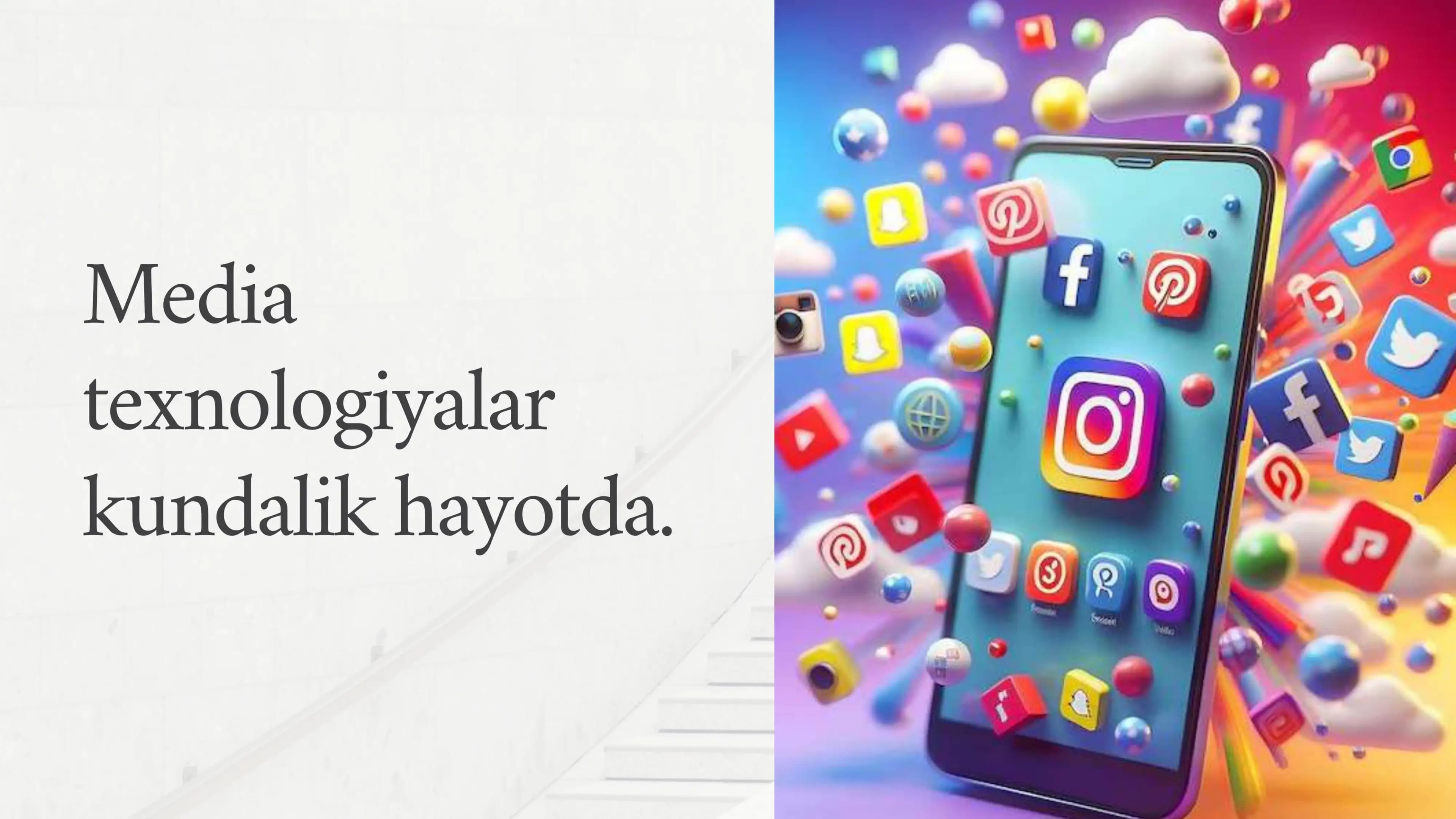 Media texnologiyalar kundalik hayotda.