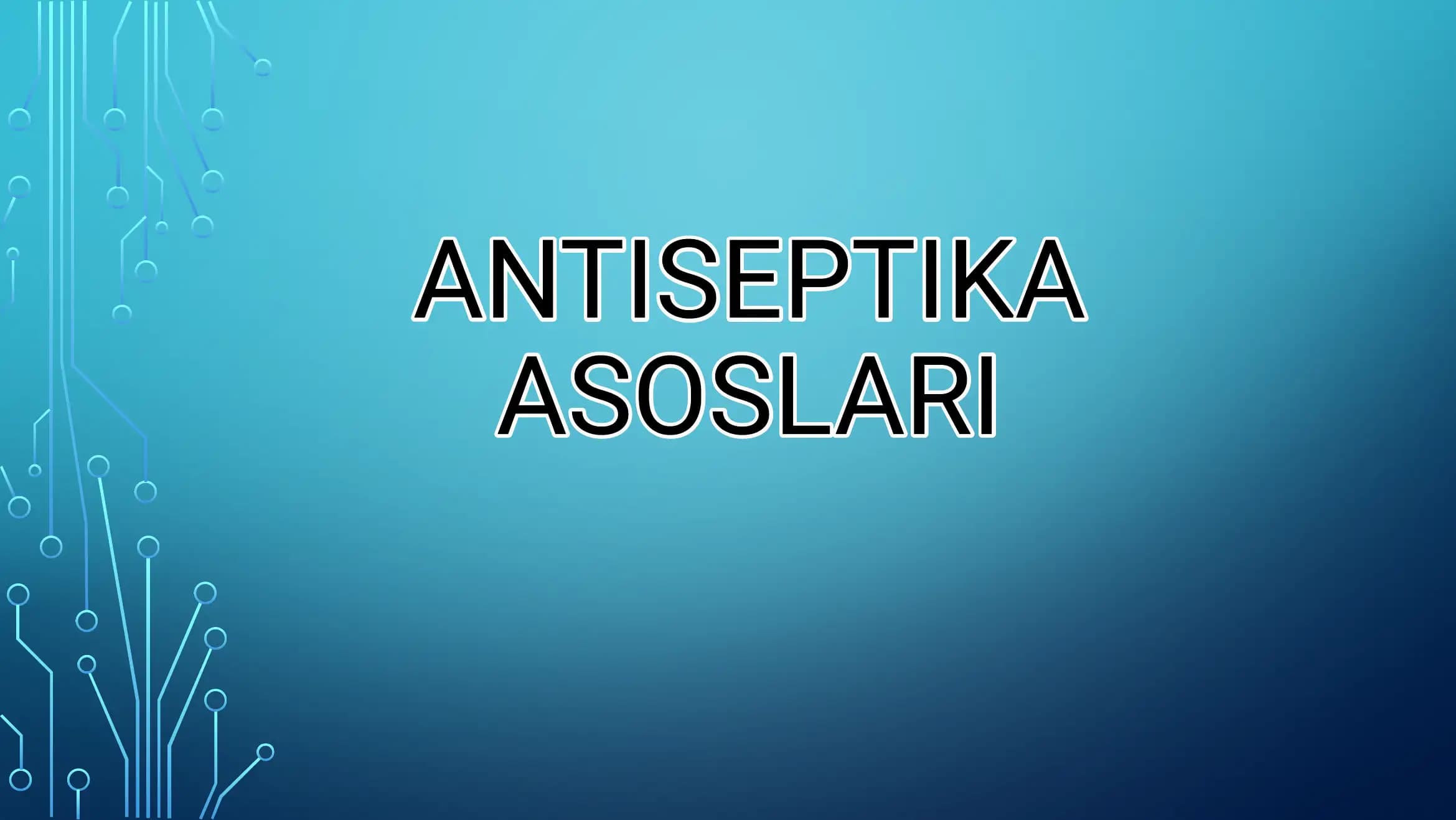 Antiseptika asoslari