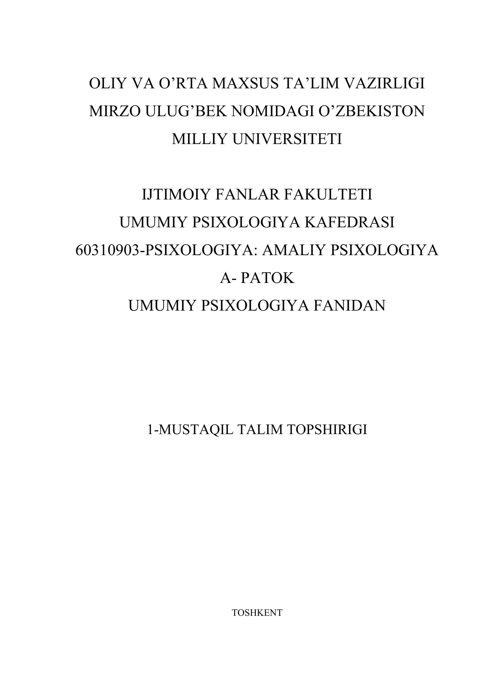 UMUMIY PSIXOLOGIYA FANIDAN 1-MUSTAQIL TALIM TOPSHIRIGI