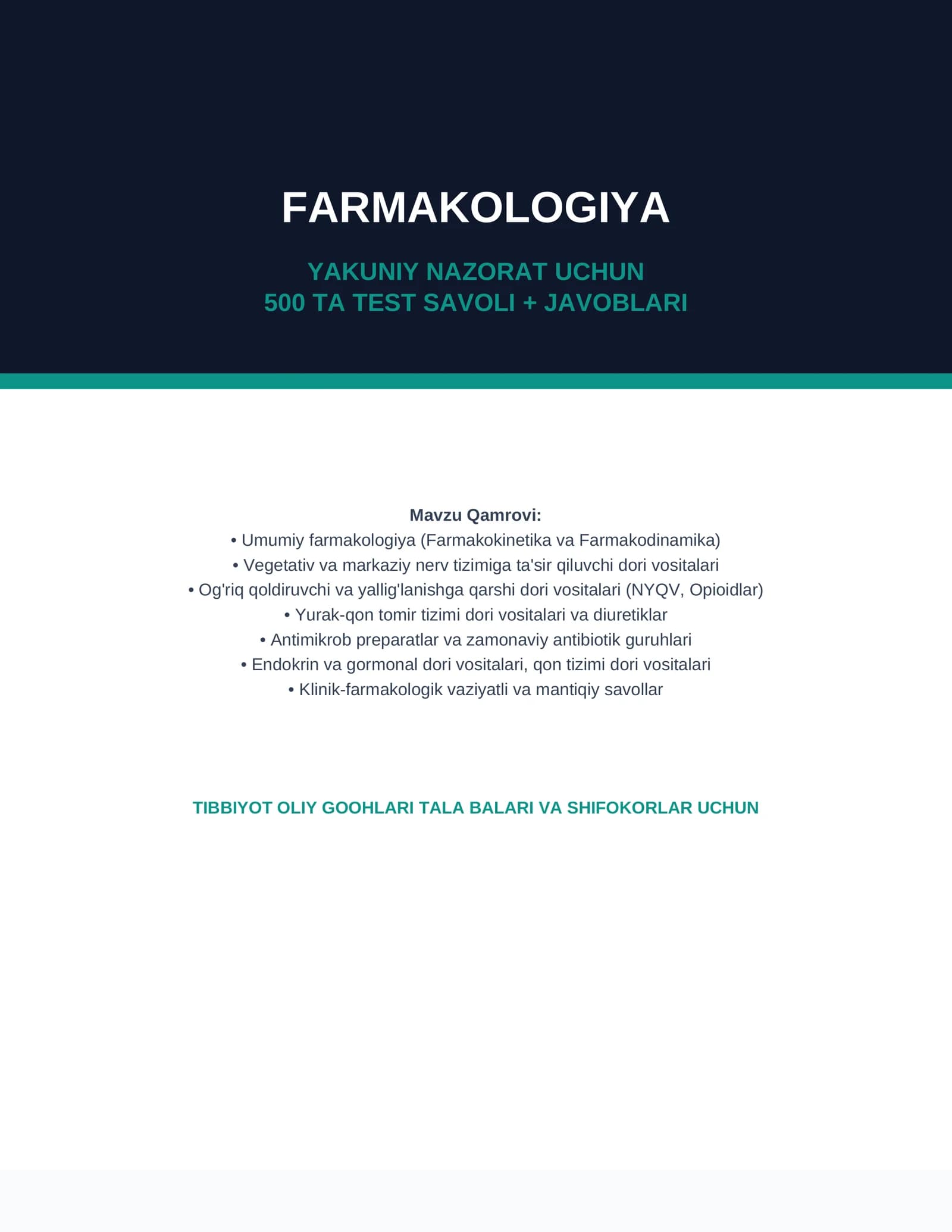 Farmakologiya — yakuniy nazorat uchun 500 ta test savoli + javoblari