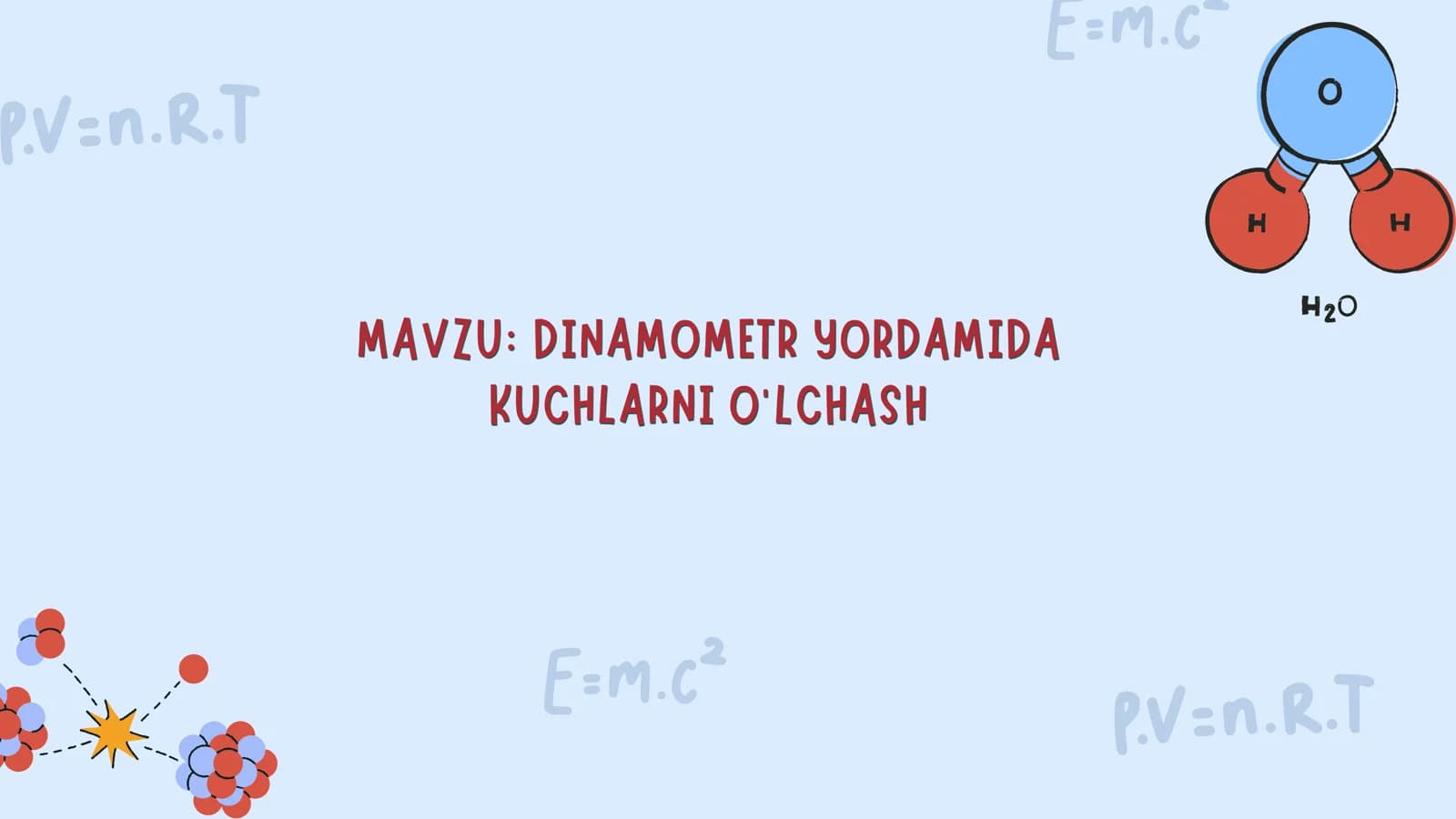 DINAMOMETR YORDAMIDA KUCHLARNI O'LCHASH