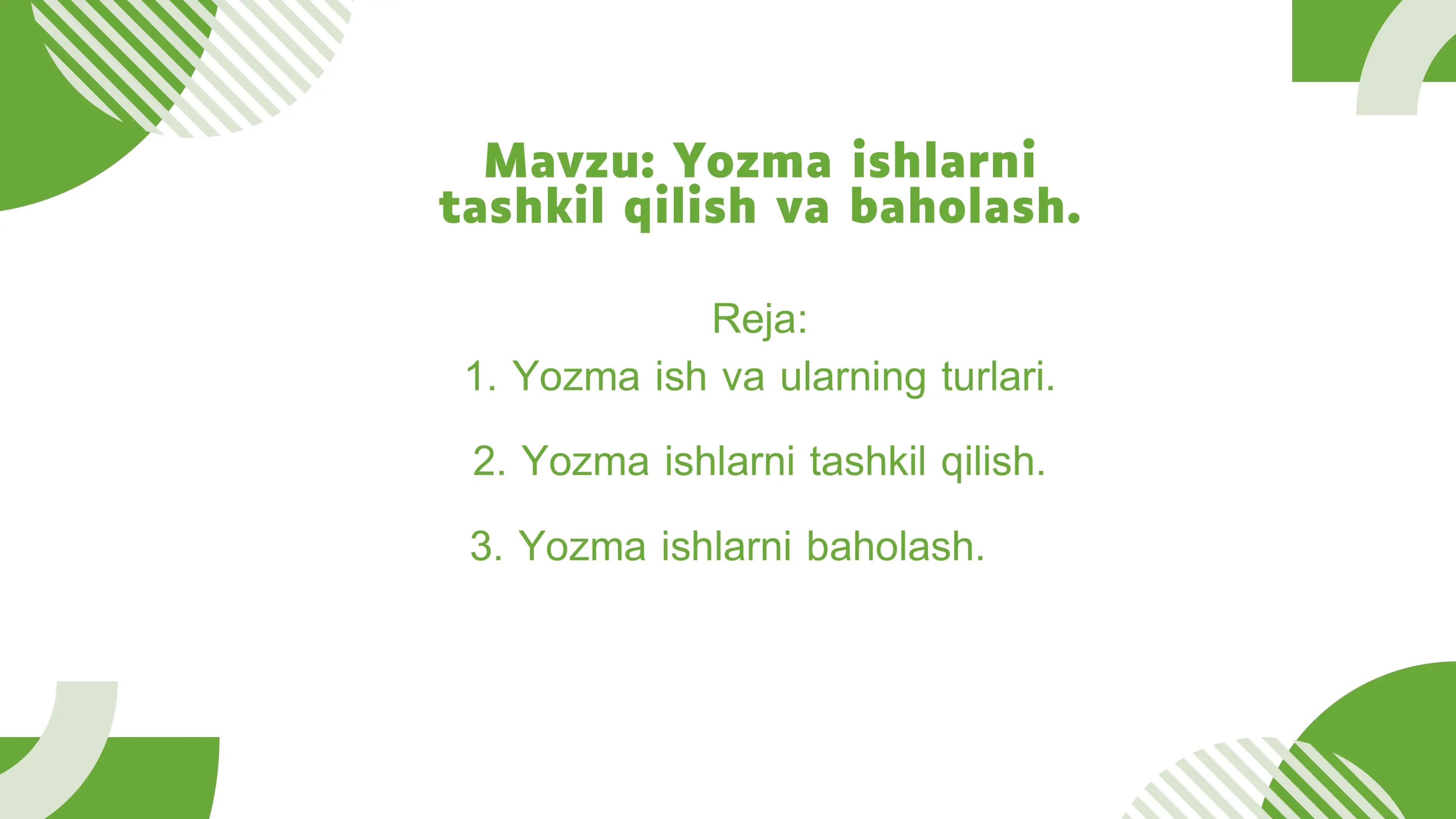Yozma ishlarni tashkil qilish va baholash