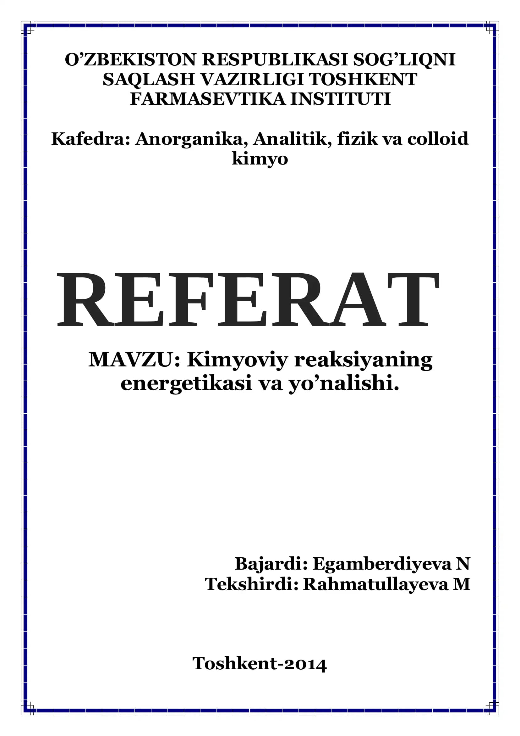 Kimyoviy reaksiyalarning energetikasi va yo’nalishi