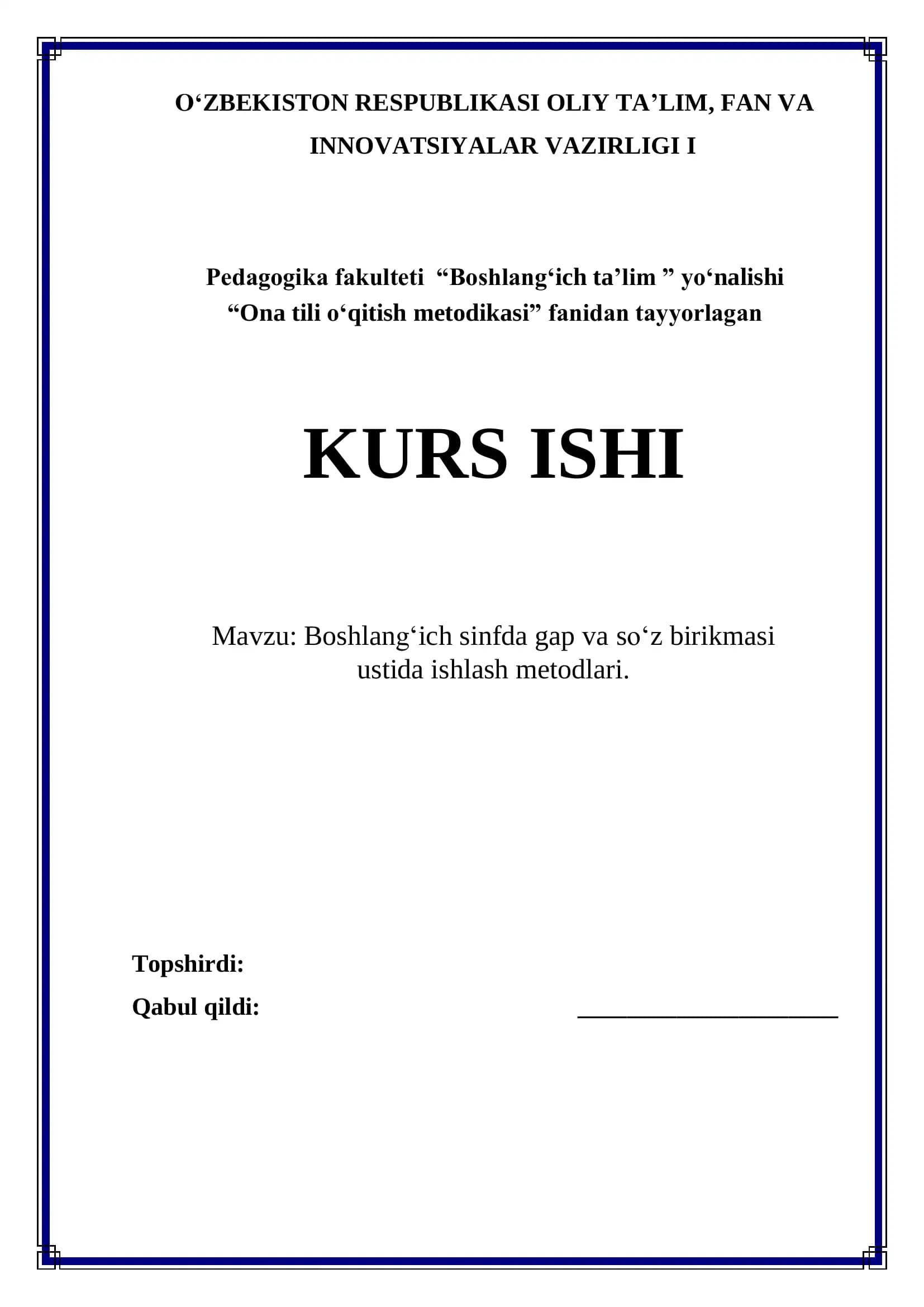 Boshlang‘ich sinfda gap va so‘z birikmasi  ustida ishlash metodlari.
