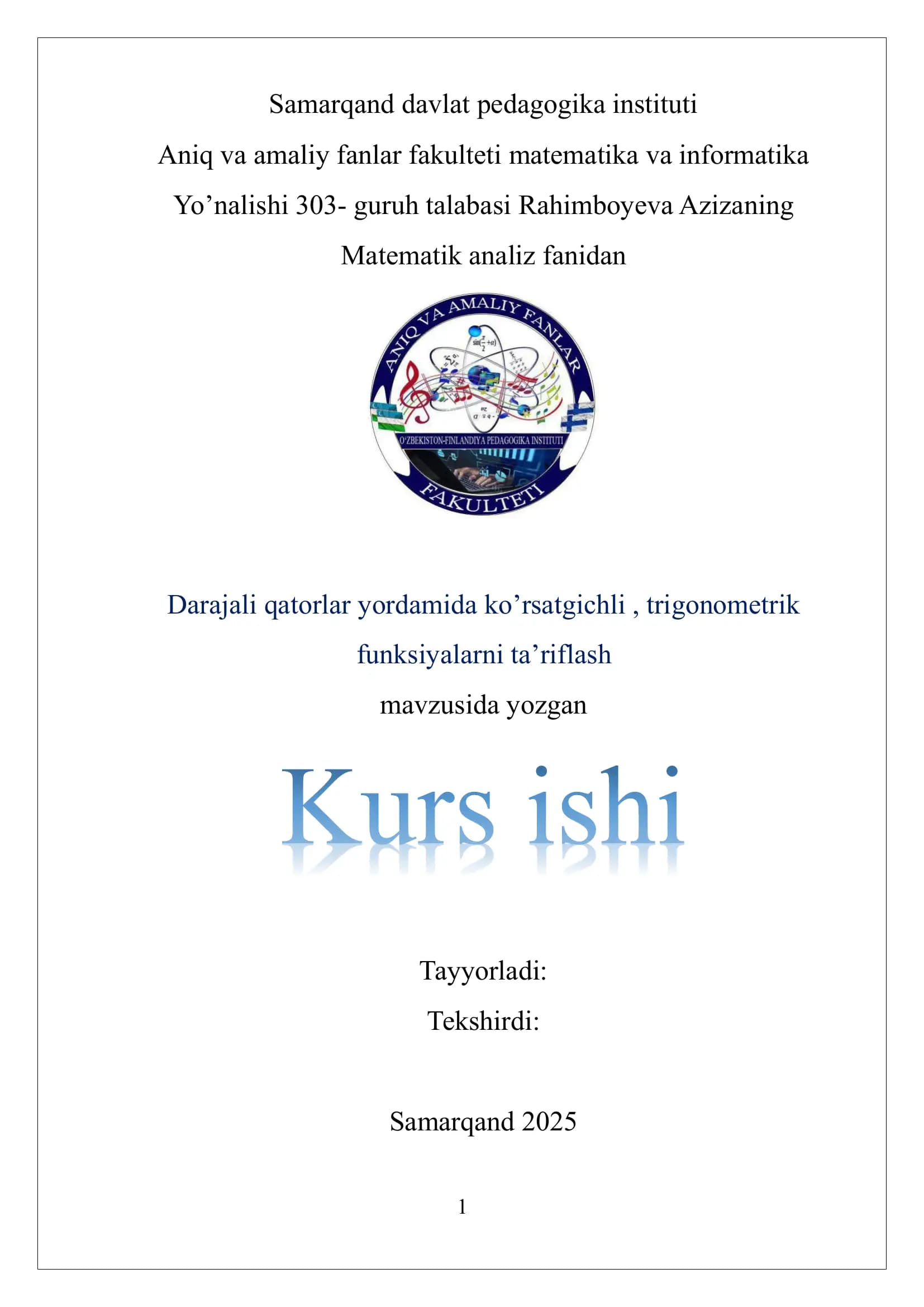 Darajali qatorlar yordamida ko’rsatgichli , trigonometrik  funksiyalarni ta’riflash