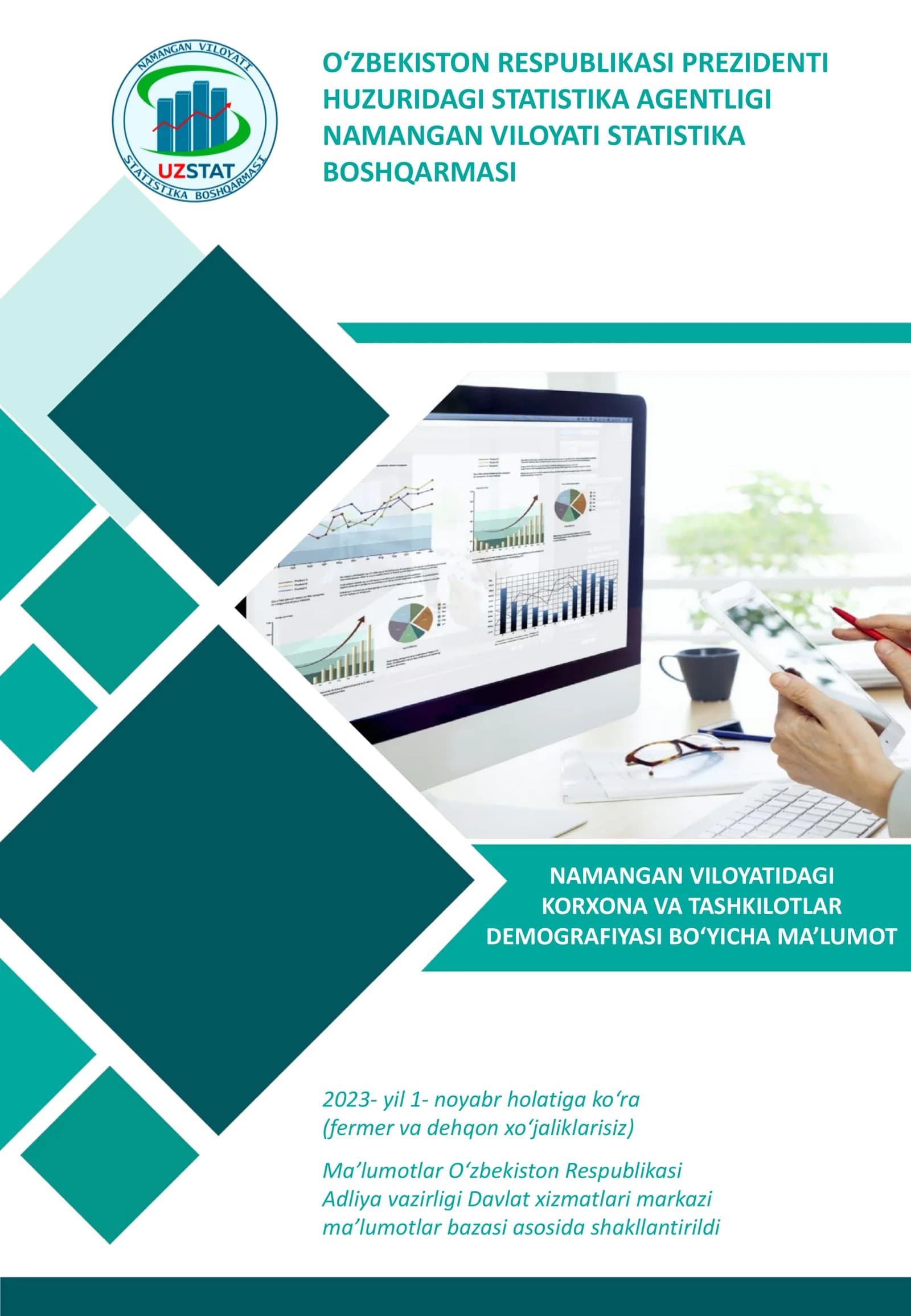 NAMANGAN VILOYATIDAGI KORXONA VA TASHKILOTLAR DEMOGRAFIYASI BO‘YICHA MA’LUMOT